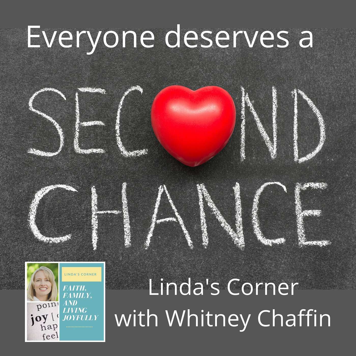 Linda's Corner - Everyone deserves a second chance with Whitney Chaffin episode artwork