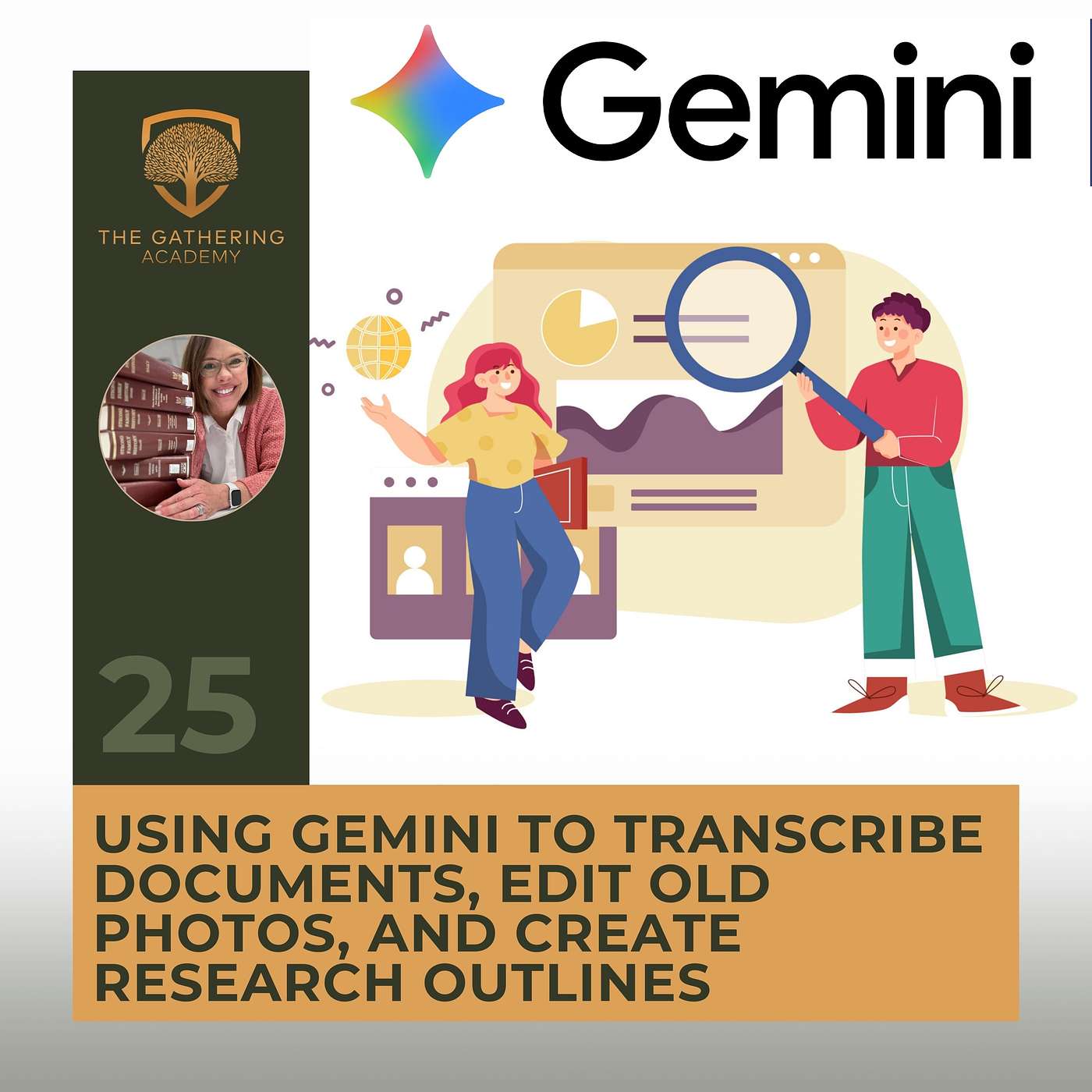 USING GEMINI TO TRANSCRIBE DOCUMENTS, EDIT PHOTOS, AND CREATE RESEARCH OUTLINES USING GEMINI TO TRANSCRIBE DOCUMENTS, EDIT PHOTOS, AND CREATE RESEARCH OUTLINES