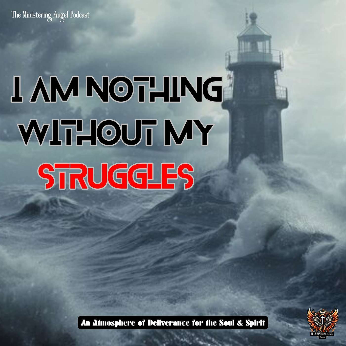 The Ministering Angel Podcast