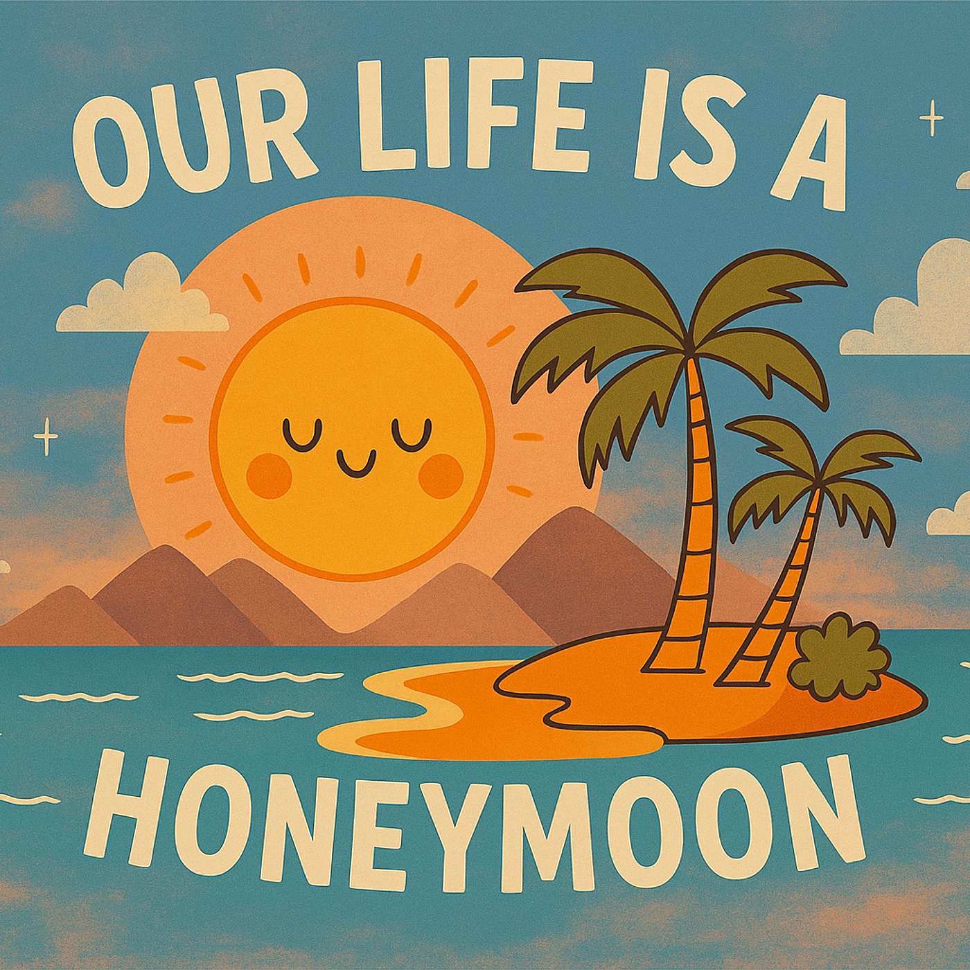 Our Forever Honeymoon: The Story Begins episode artwork