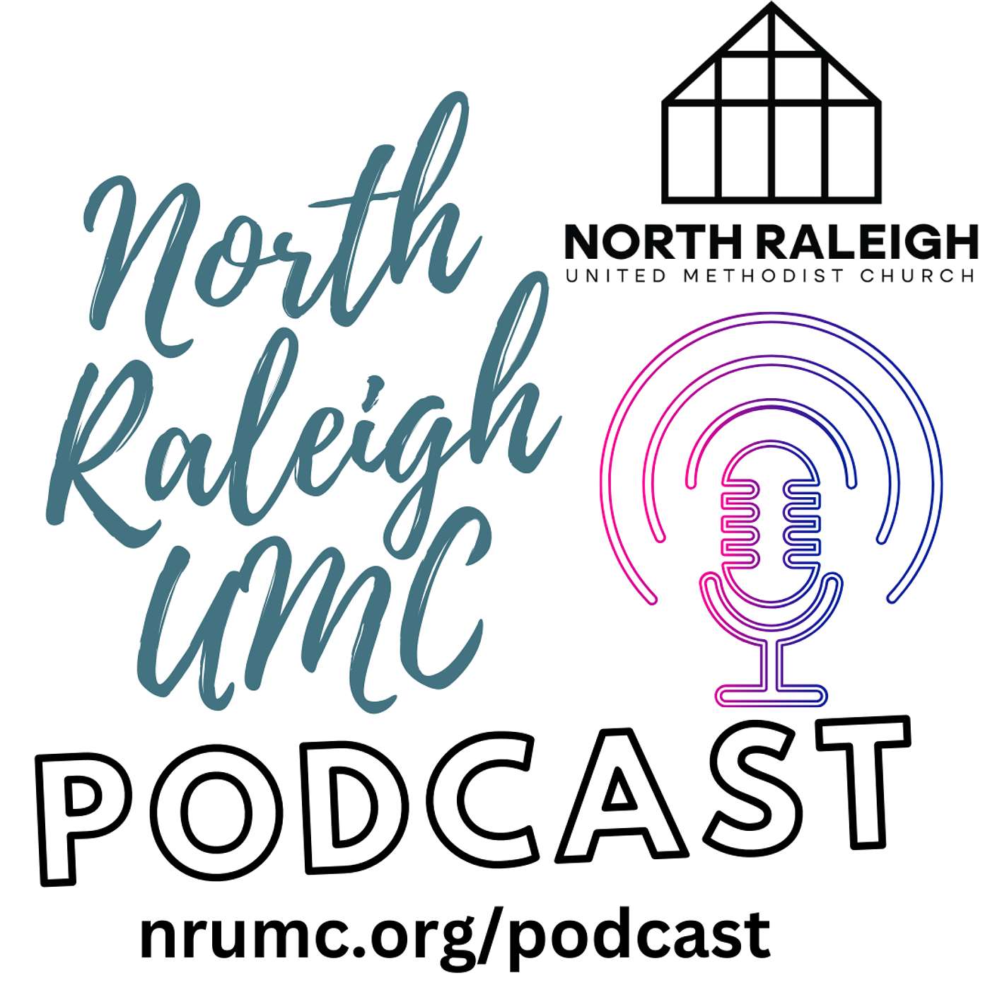North Raleigh United Methodist Church Podcast