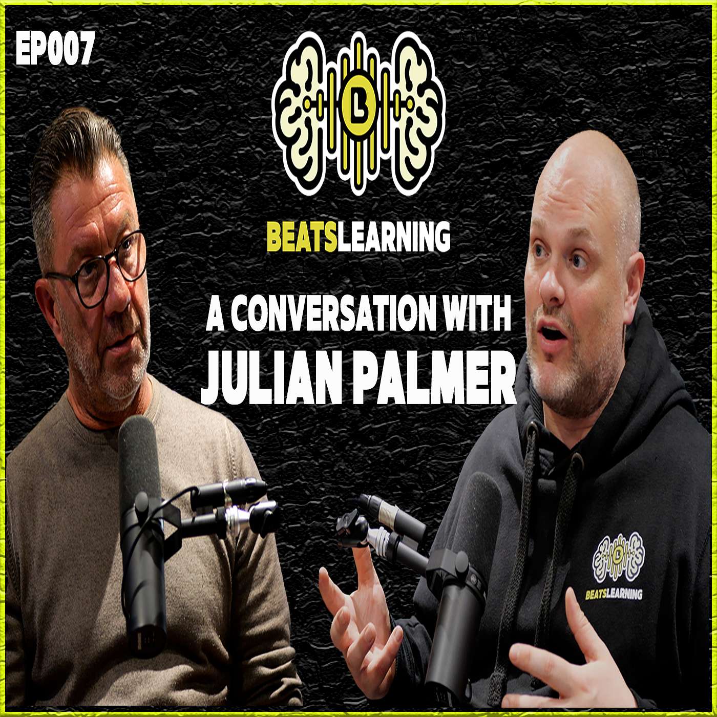 EP007 - Julian Palmer: Discovering Greatness - 40 Years of A&R