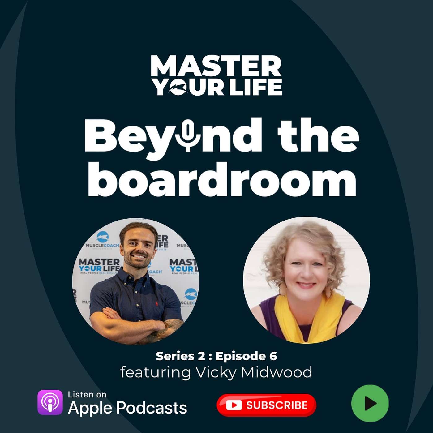 Master Your Life : Beyond the Boardroom