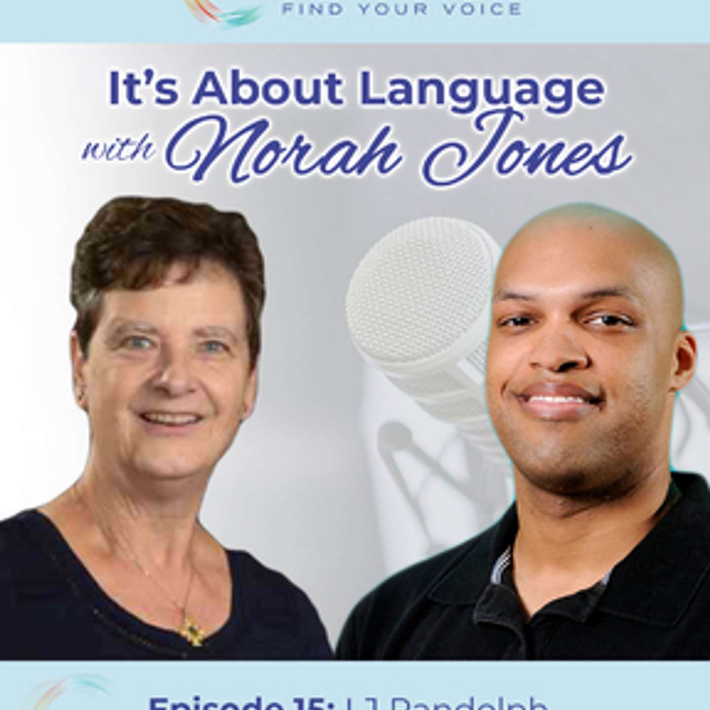 Episode 15 – Language and Social Justice: A Conversation with L.J. Randolph