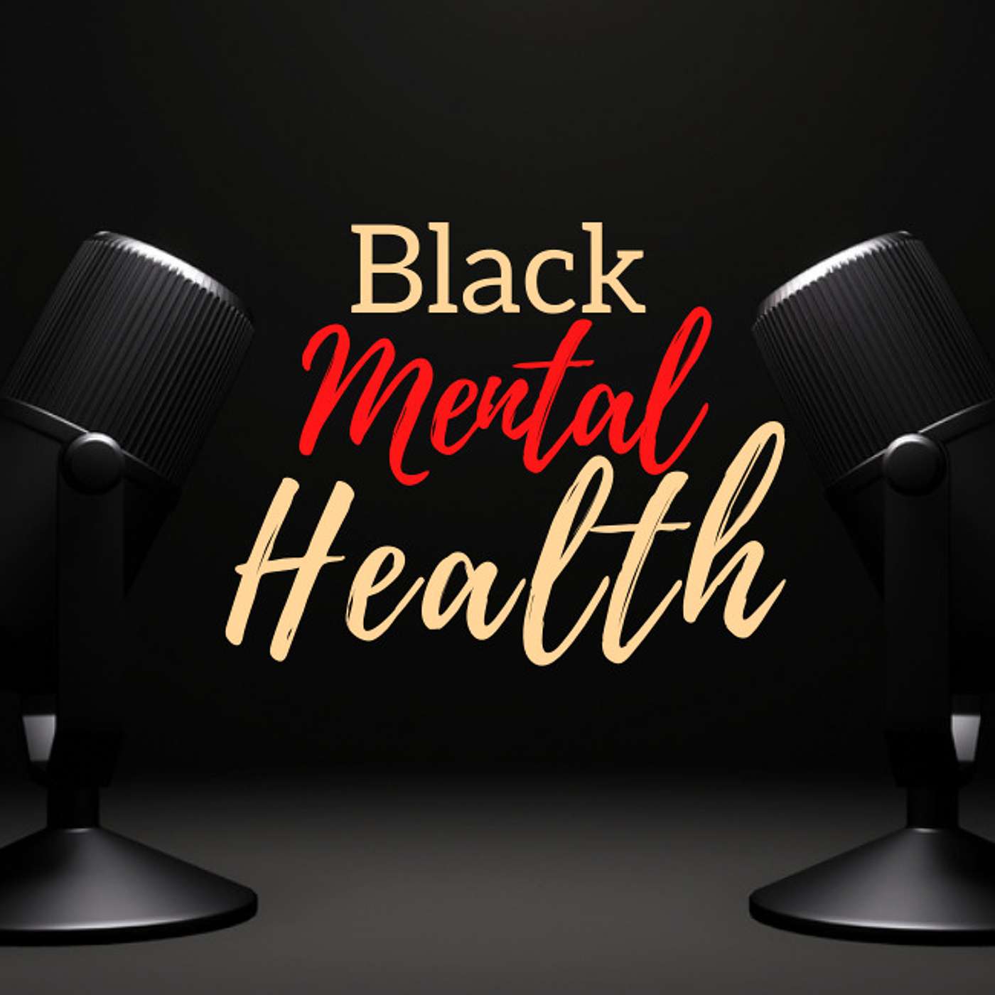Mental Health - The stigma in the black community episode artwork