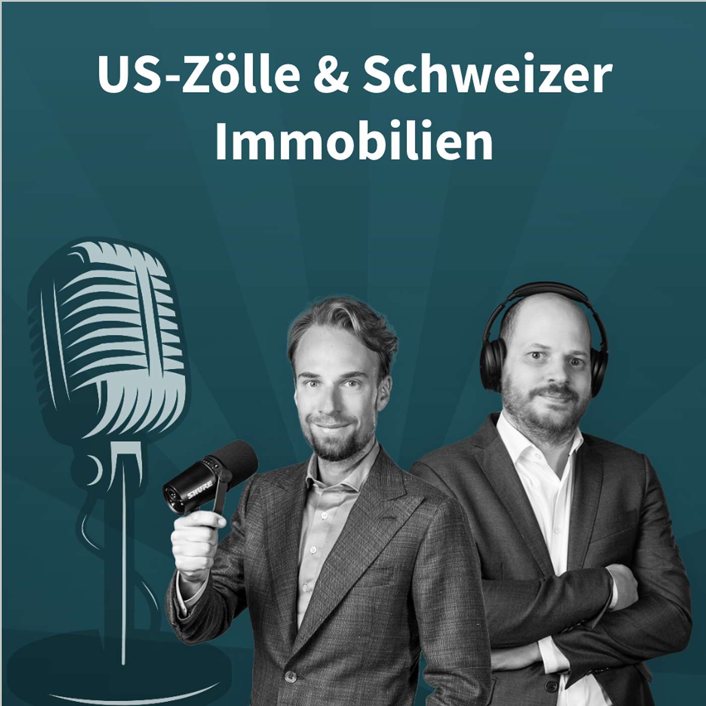 How to Real Estate Podcast #150: US-Zölle & Schweizer Immobilien