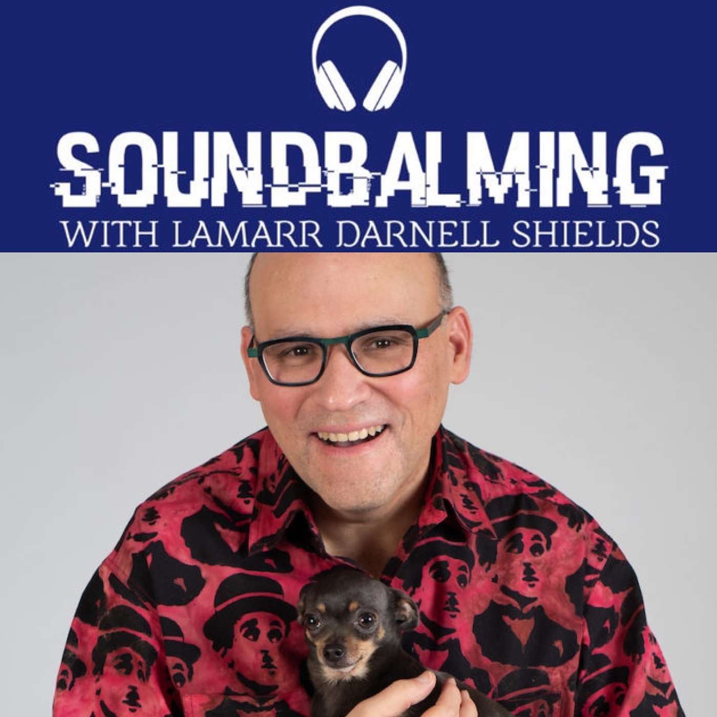 SoundBalming with Dr. LaMarr Darnell Shields