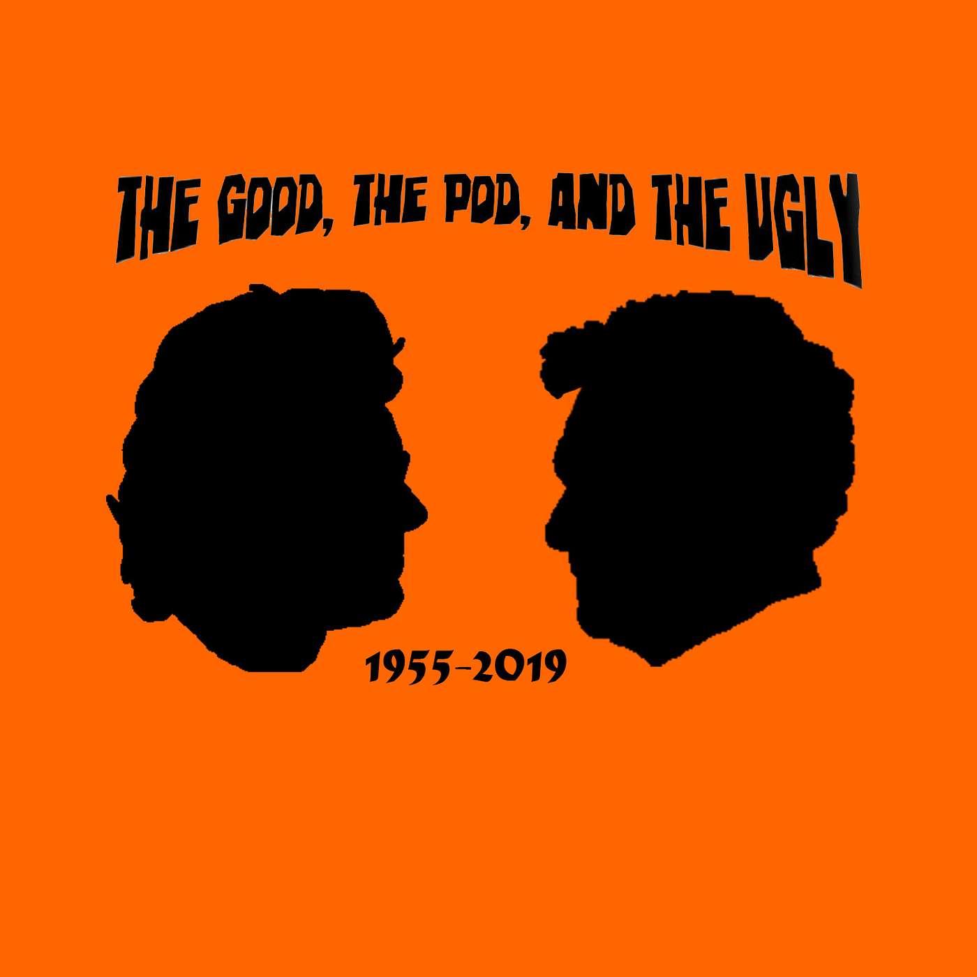 The Good, The Pod and The Ugly