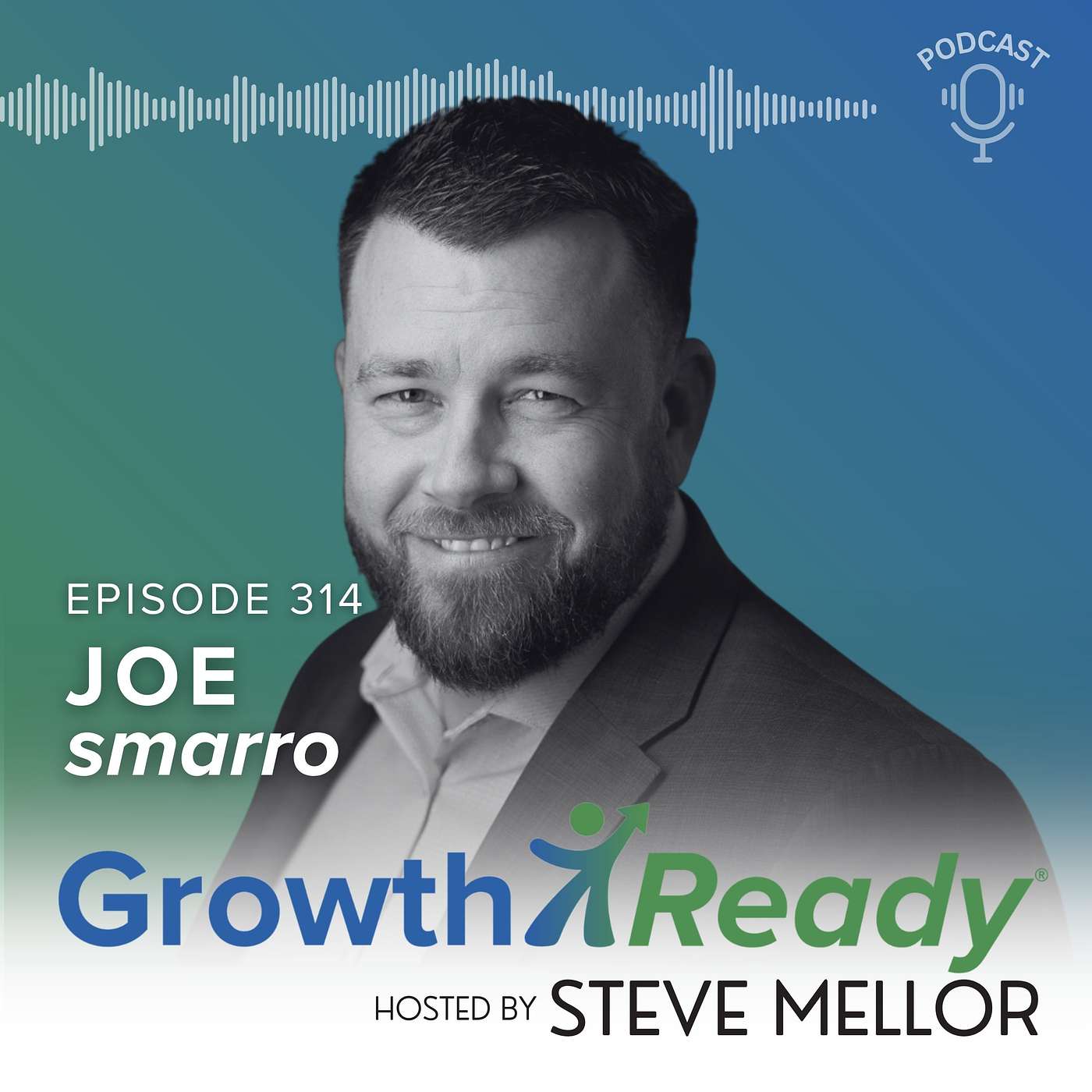 Episode 314: Who Are You When No One’s Watching? with Joe Smarro
