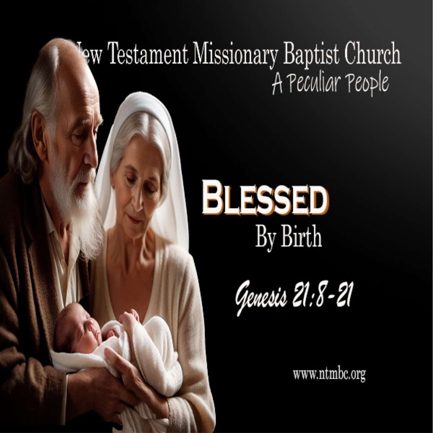 A Peculiar People: Blessed by Birth, Genesis 21:8-21 (Audio)