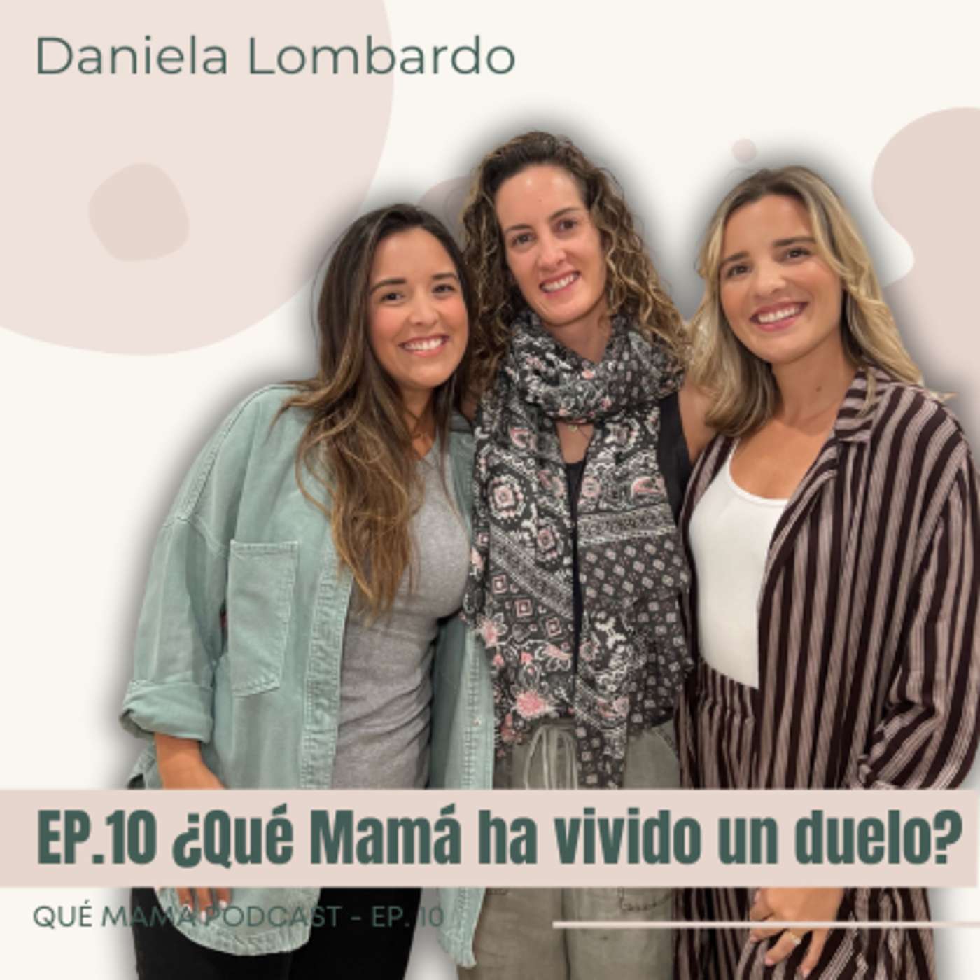 Qué Mamá Podcast