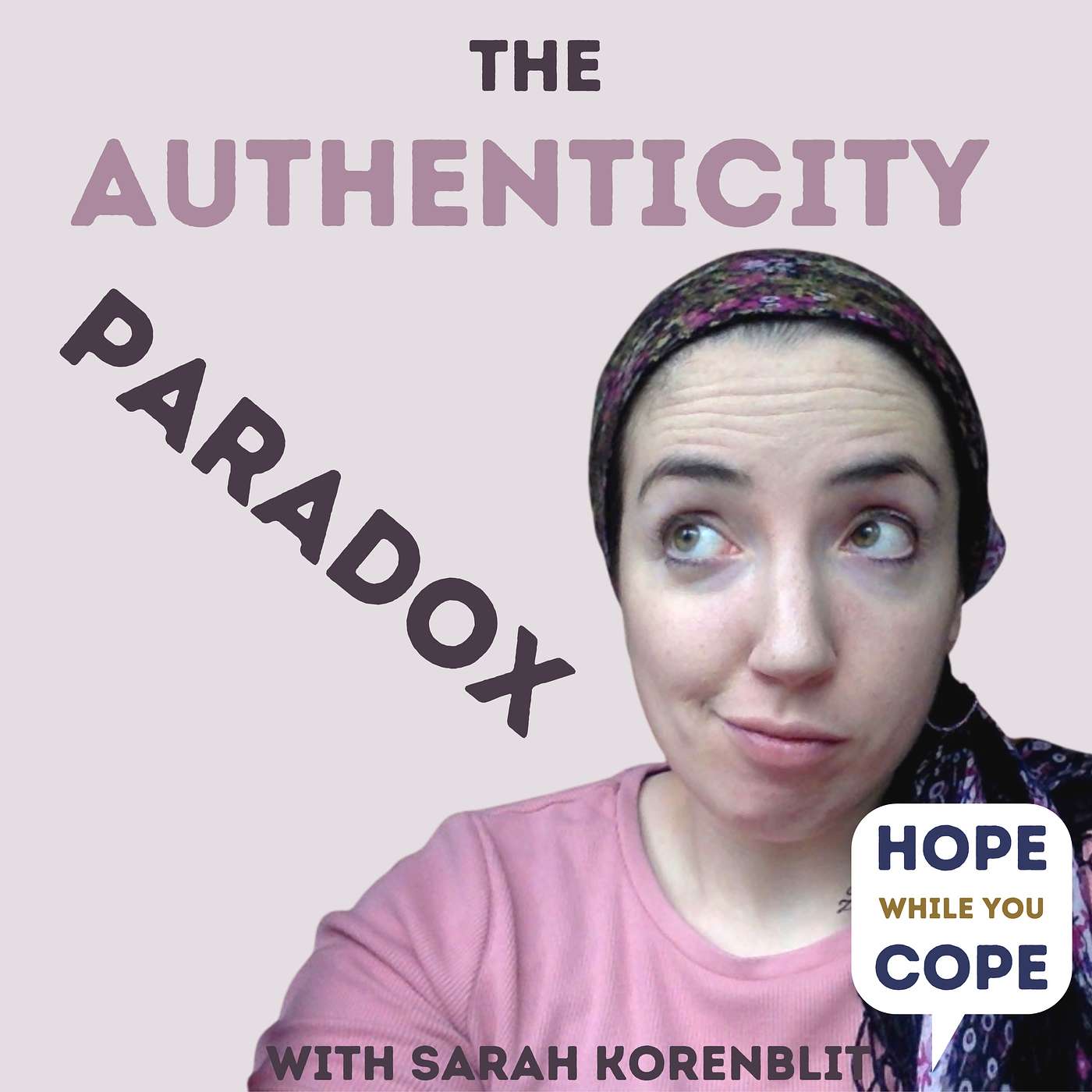 EPISODE 5: The Authenticity Paradox