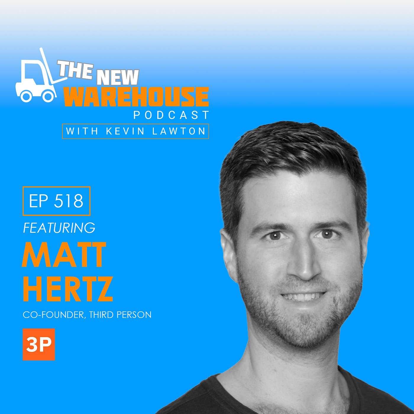 518: Finding Your Perfect 3PL Partner with Matt Hertz