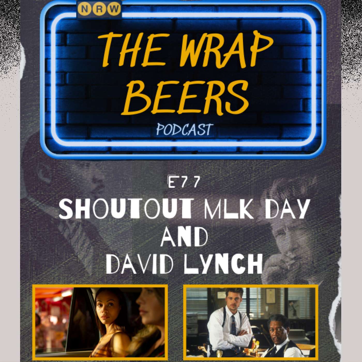 E77: Shoutout MLK Day and David Lynch