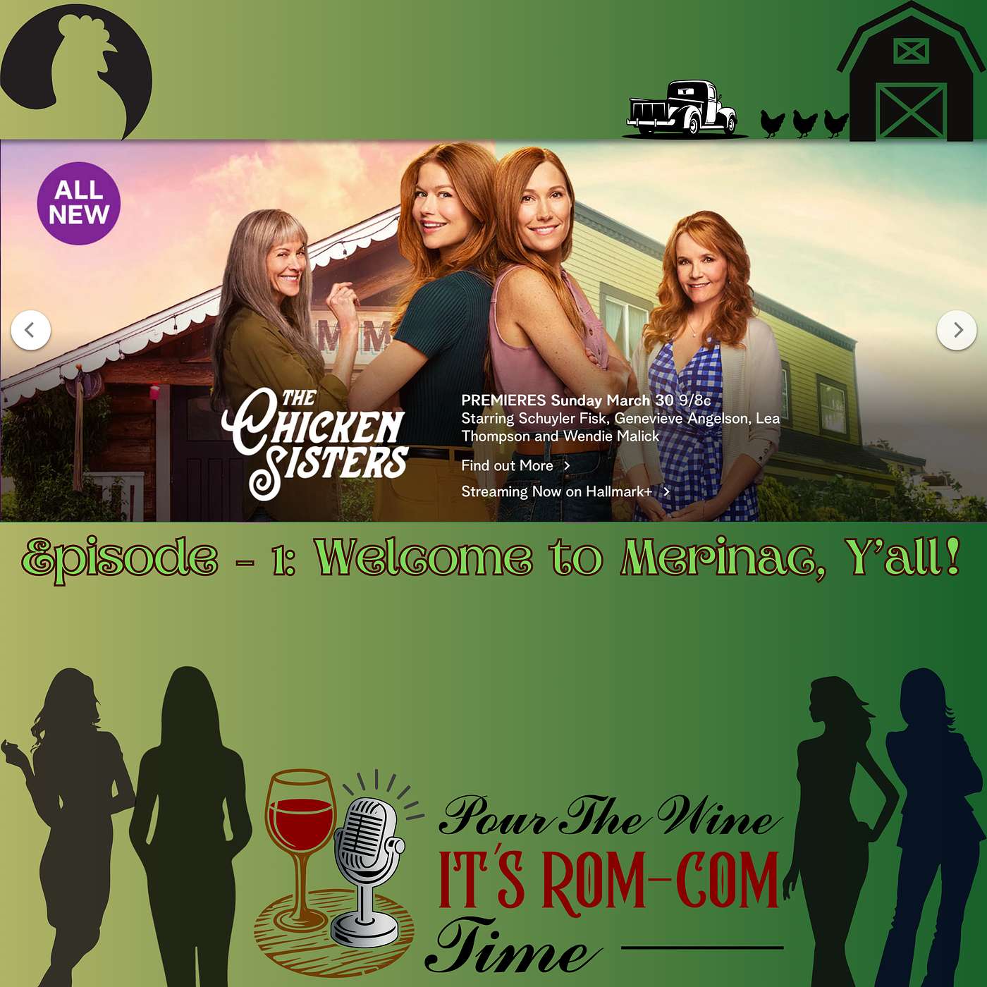 Hallmark’s The Chicken Sisters - S1 E1 Welcome to Merinac, Ya'll episode artwork