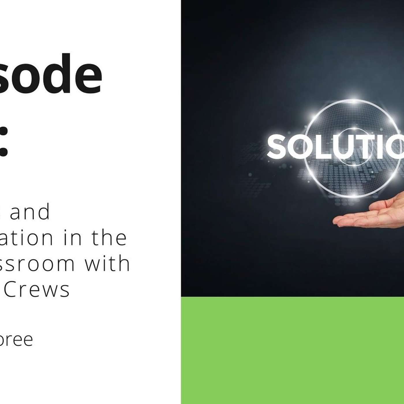 103: Systems and Organization in the ESE Classroom with Sabrina Crews