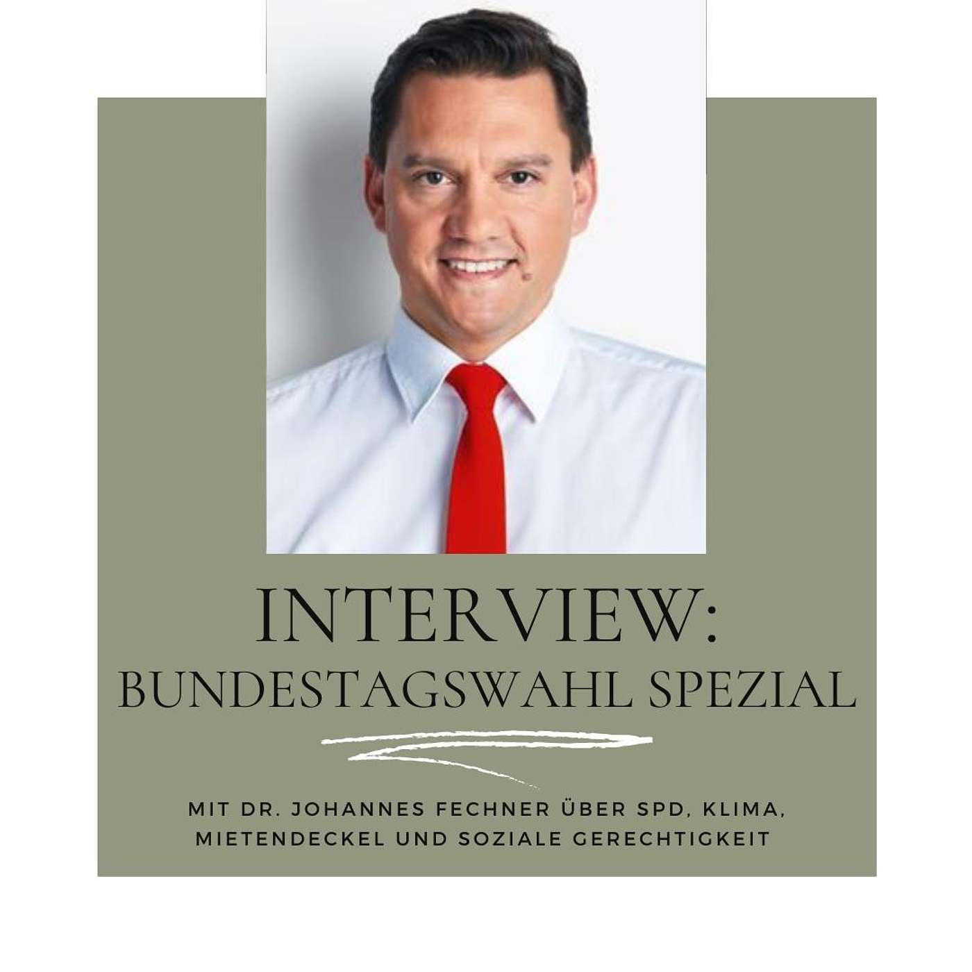 Bundestagswahl-Special | SPD – Interview mit Dr. Johannes Fechner