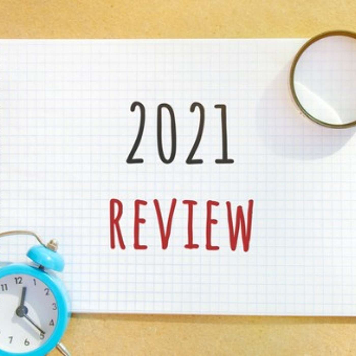 C&SI - 2021 Ecclesial Year in Review - 6 Feb 2022 (S02E12b) (podcast excerpt)