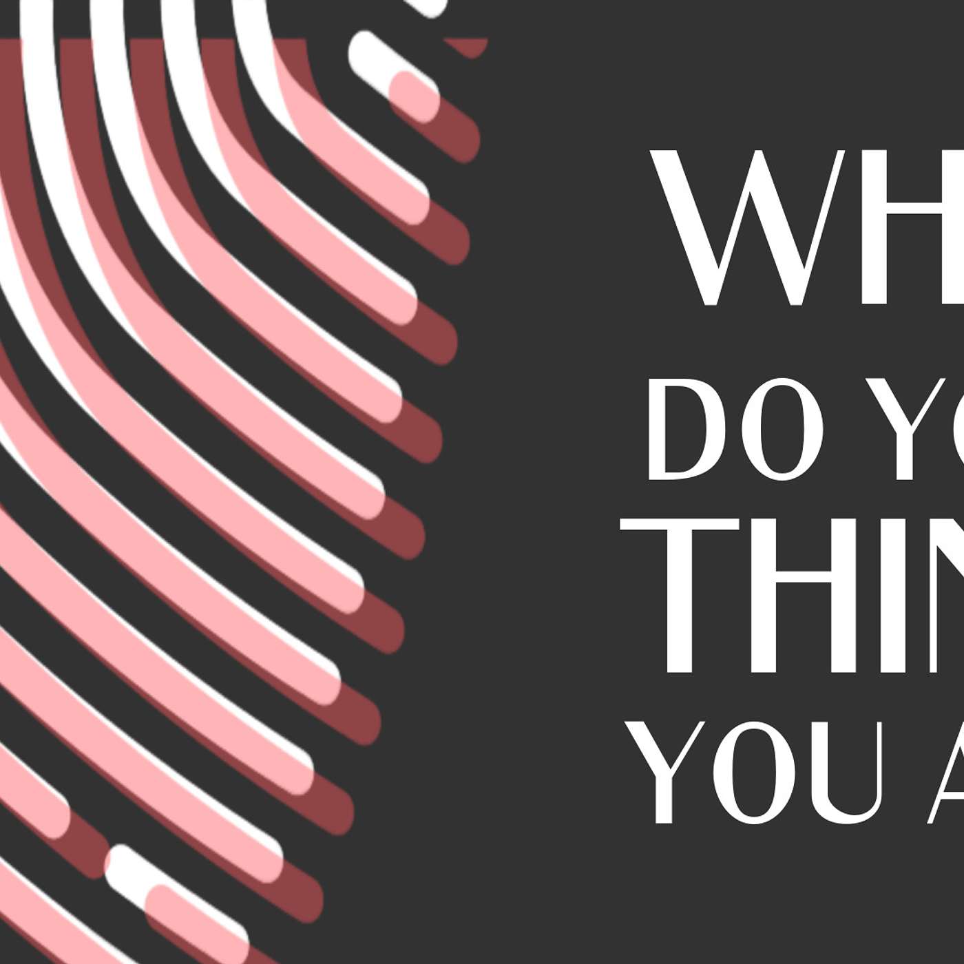 Who Do You Think You Are? // Tim Martin