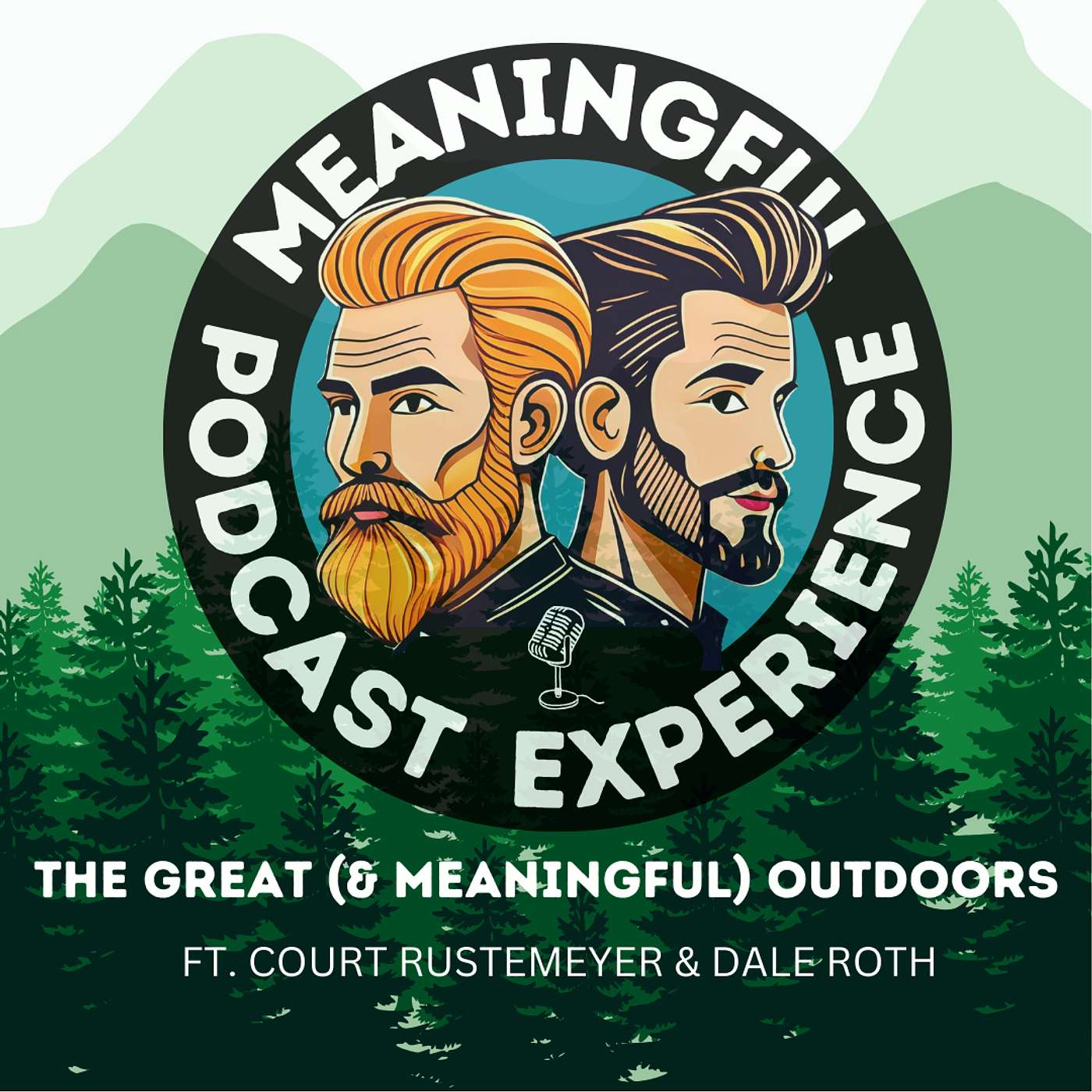 Bonus 2: The Great (& Meaningful) Outdoors w/ Dale Roth & Court Rustemeyer episode artwork
