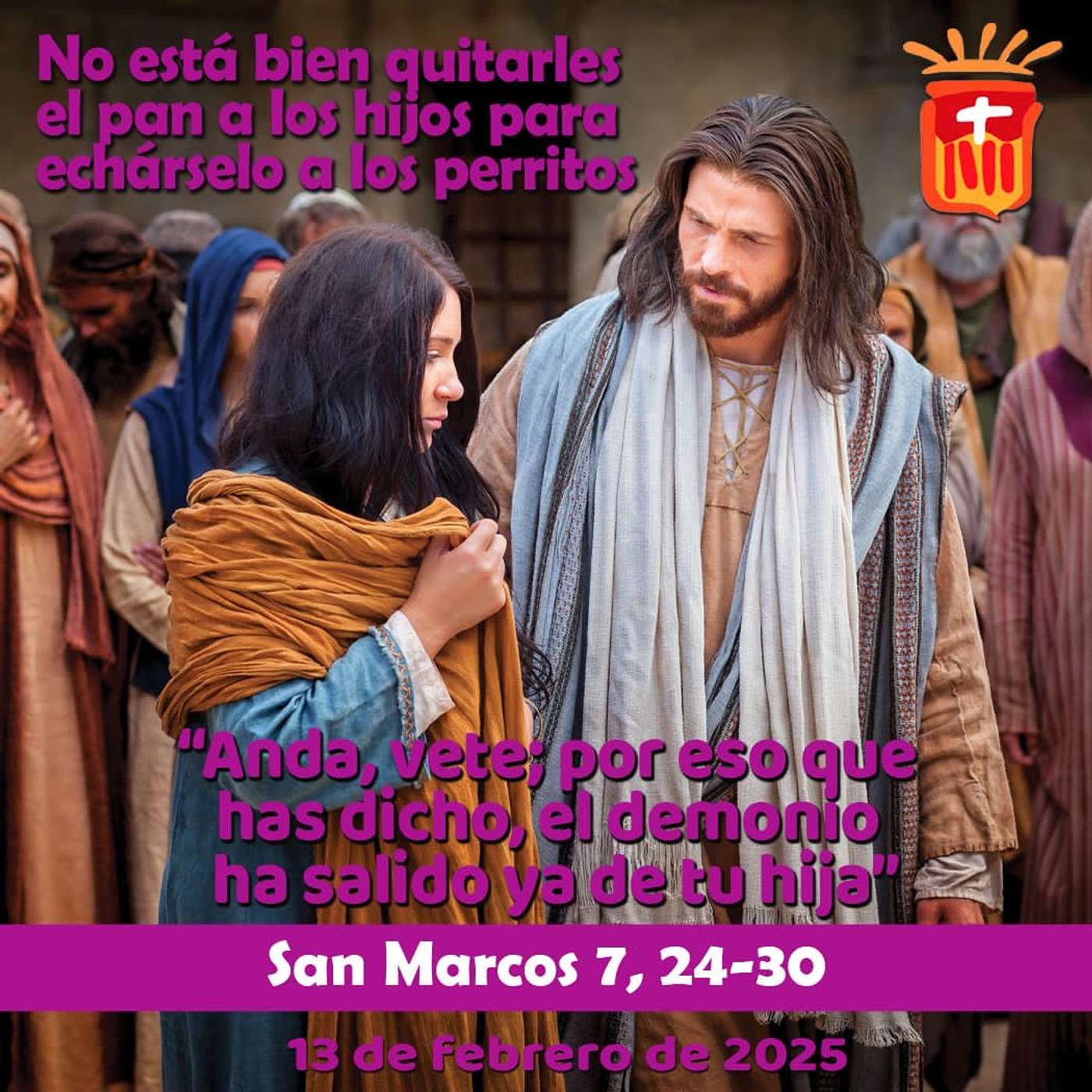 2025-02-13 San Marcos 7, 25-30: Jueves V Ordinario