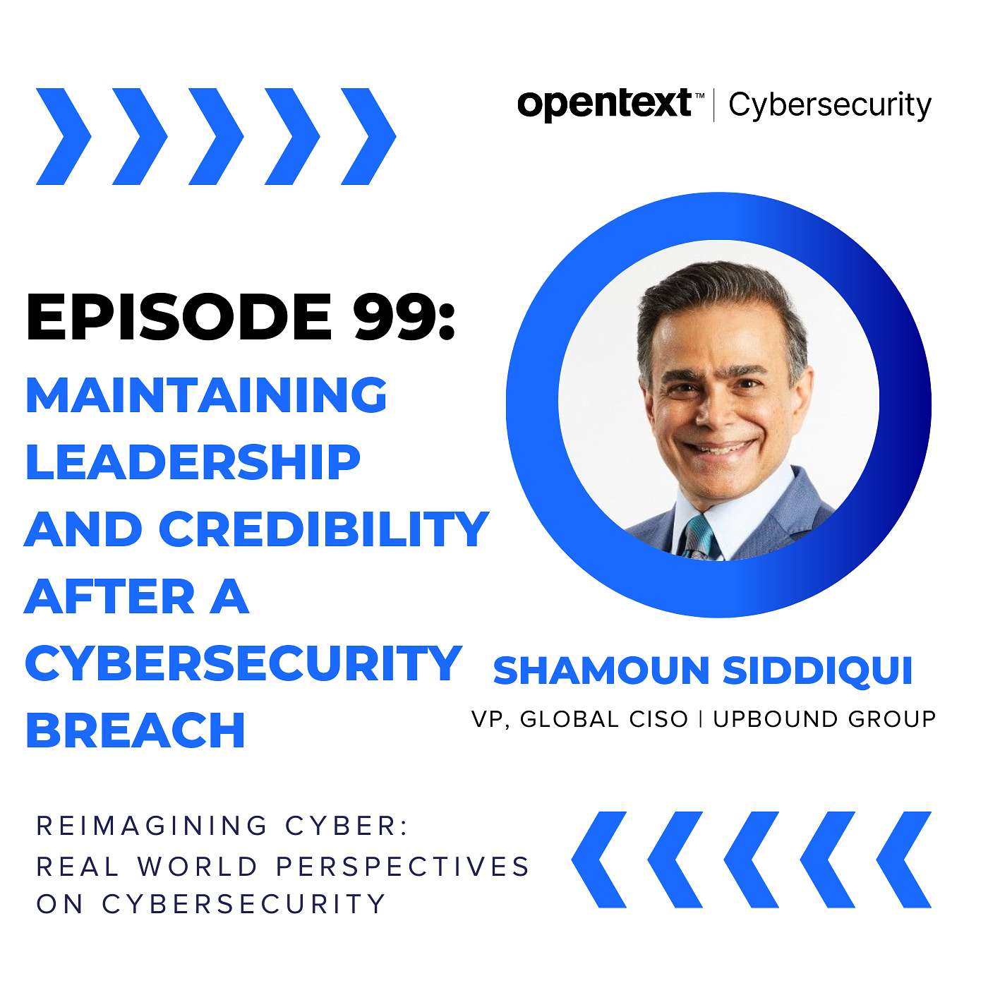 Maintaining Leadership and Credibility After a Cybersecurity Breach - Ep 99