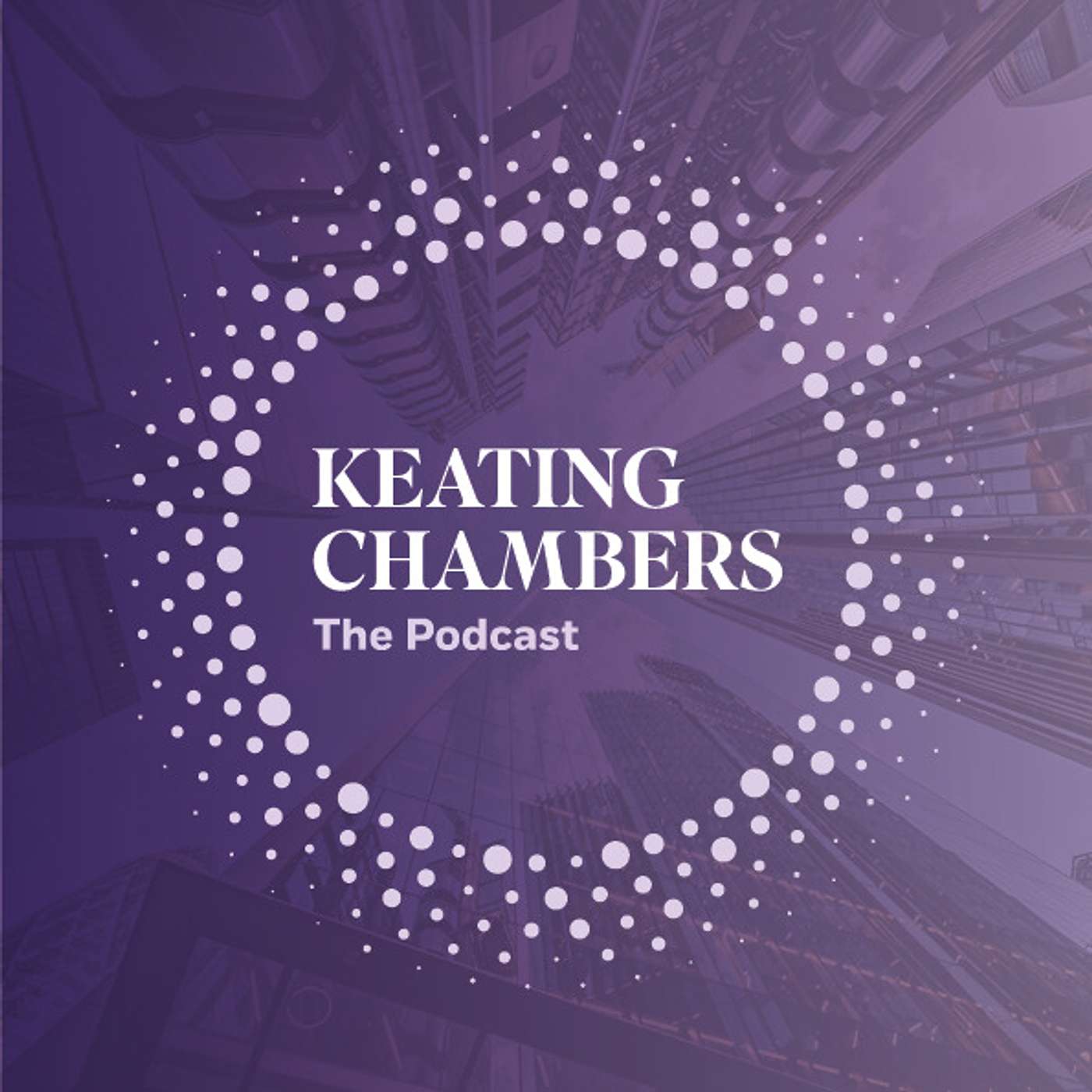 Keating Chambers: The Podcast