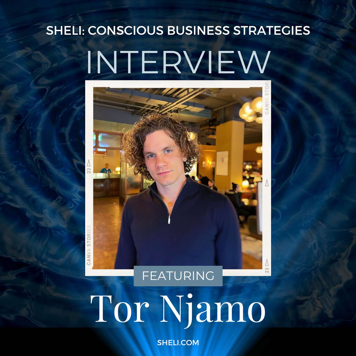 Entrepreneur Interview: Sheli with Tor Njamo
