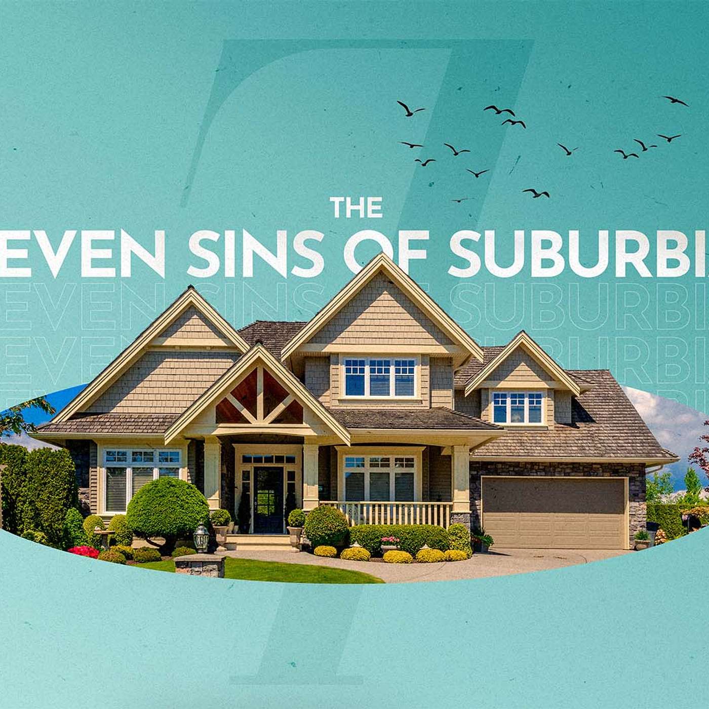 Seven Sins of Suburbia: Week 5: Envy | Keri Jenkins | October 19, 2025 episode artwork