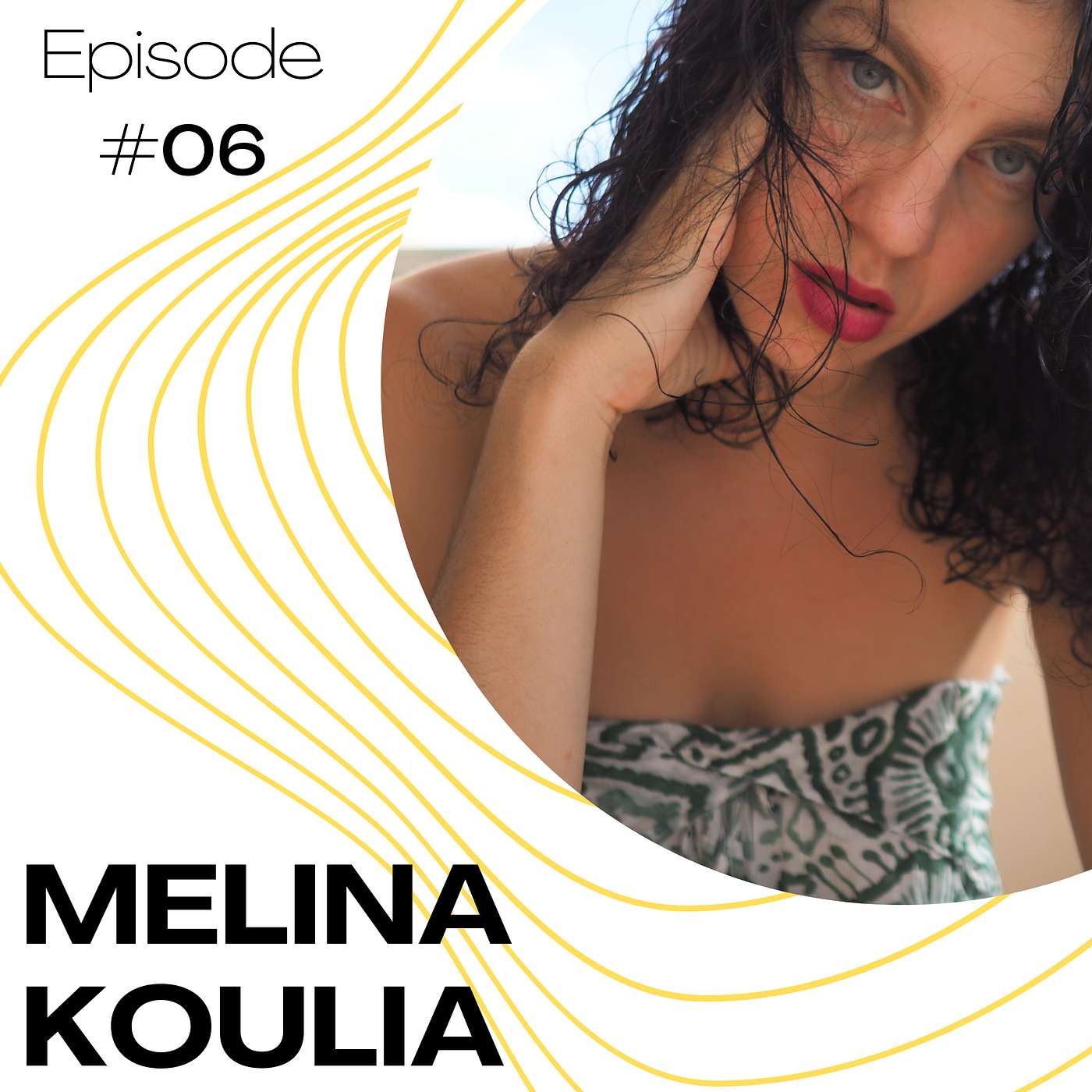 #06 - Melina Koulia 🎠 #06 - Melina Koulia 🎠