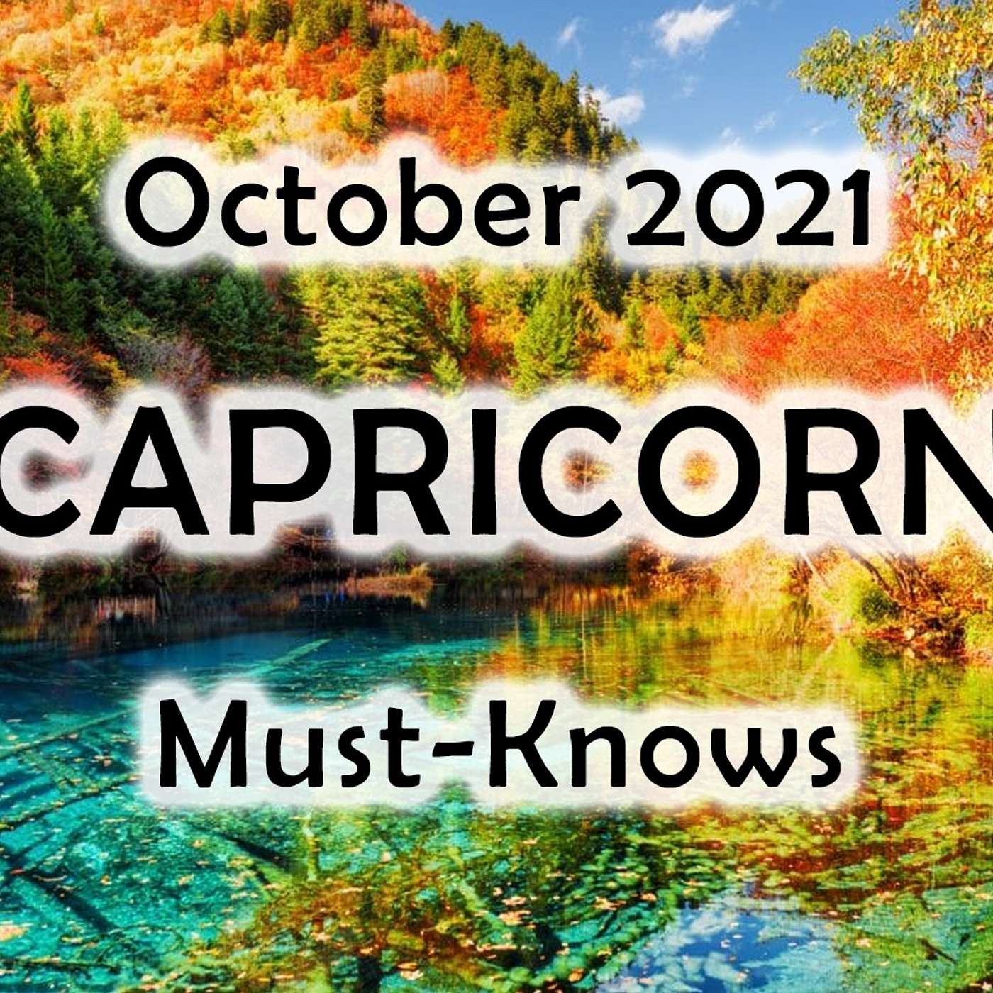 Capricorn October 2021 Astrology (Must-Knows)