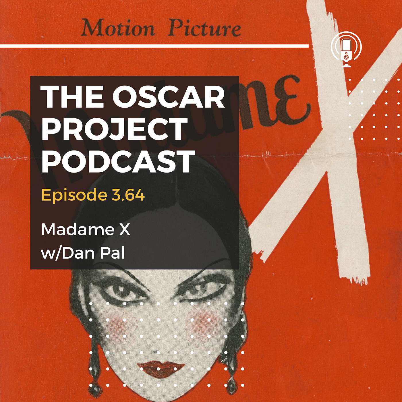 3.64-Madame X with Dan Pal