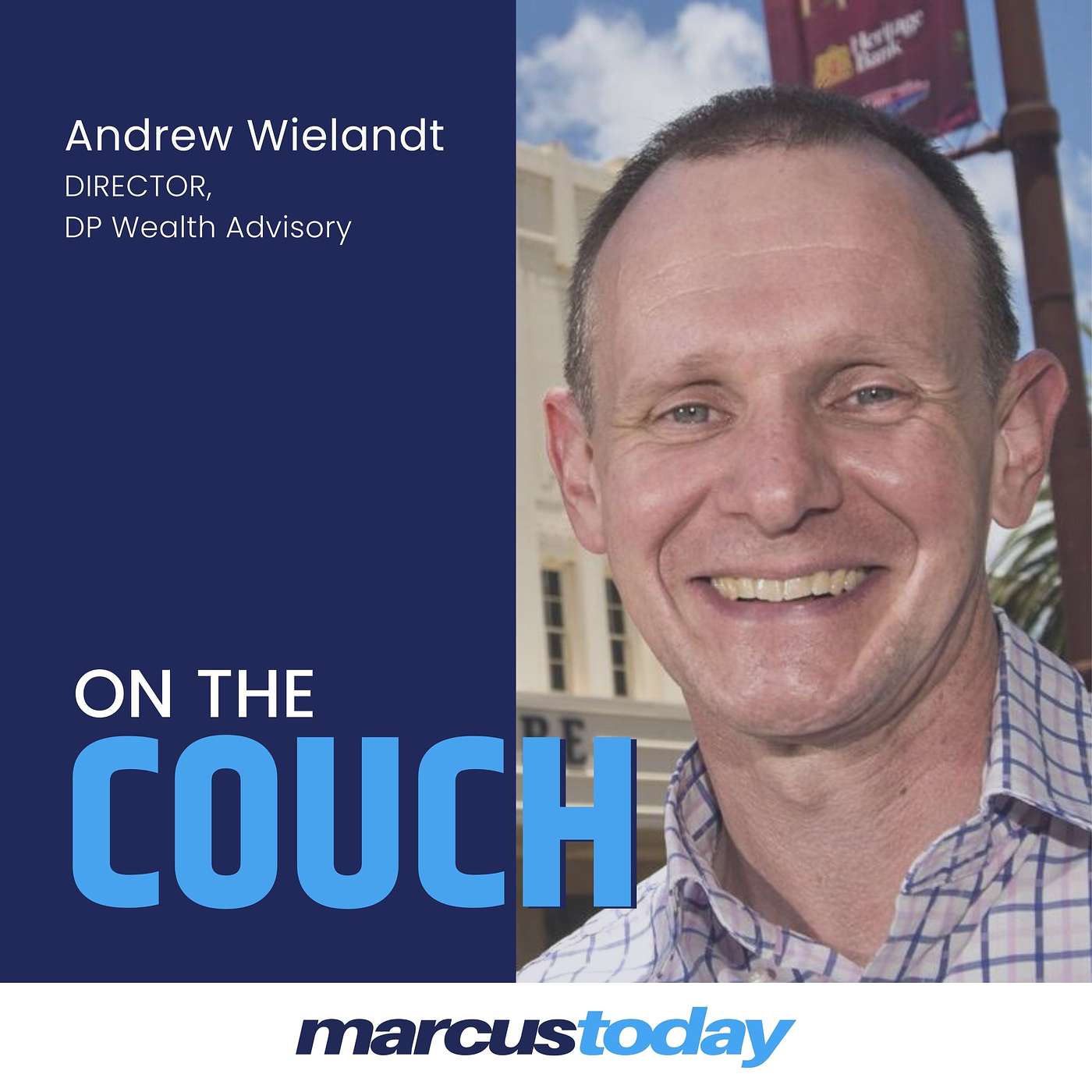 On the Couch with Andrew Wielandt DP Wealth - The "ETF Whisperer"