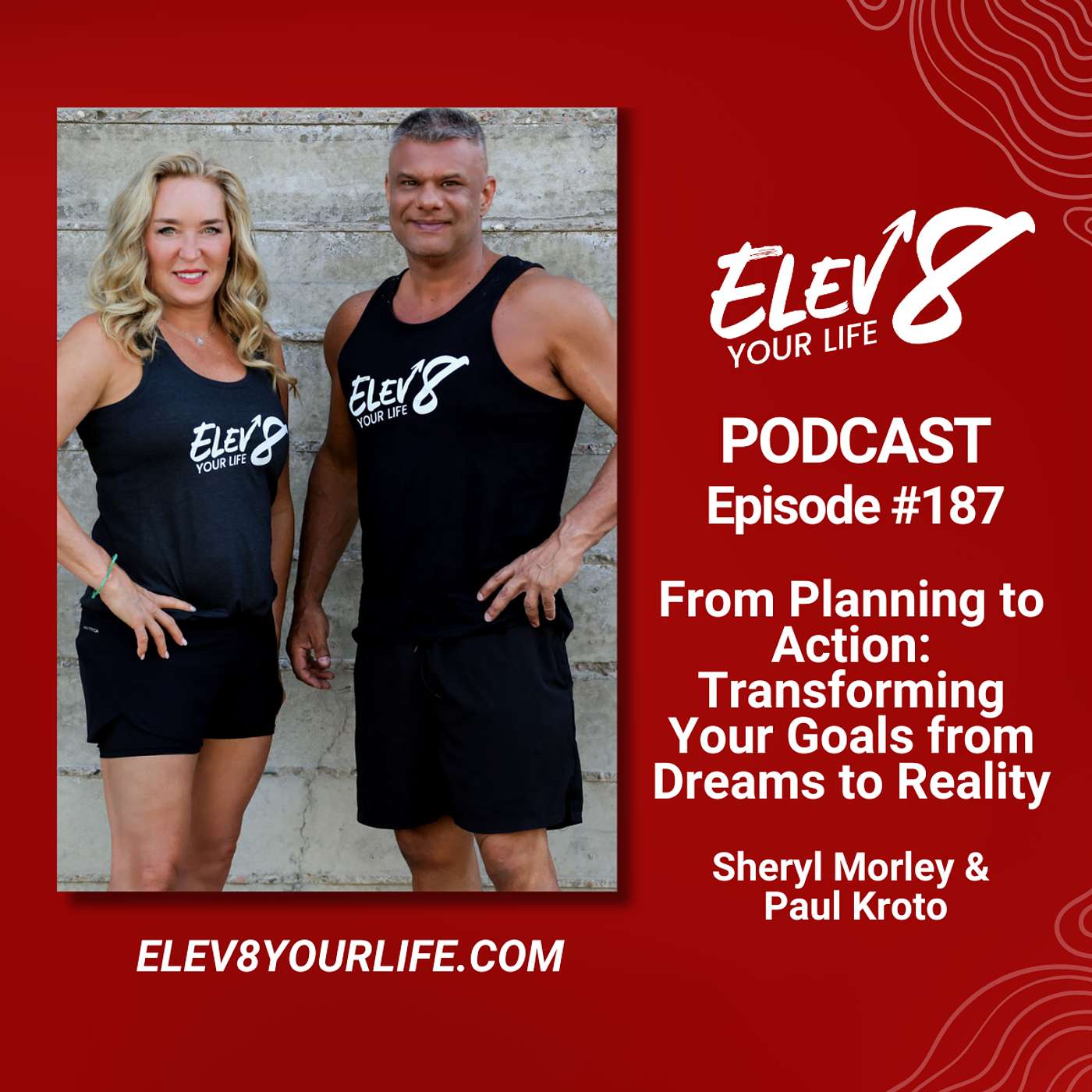 #187-From Planning to Action: Transforming Your Goals from Dreams to Reality