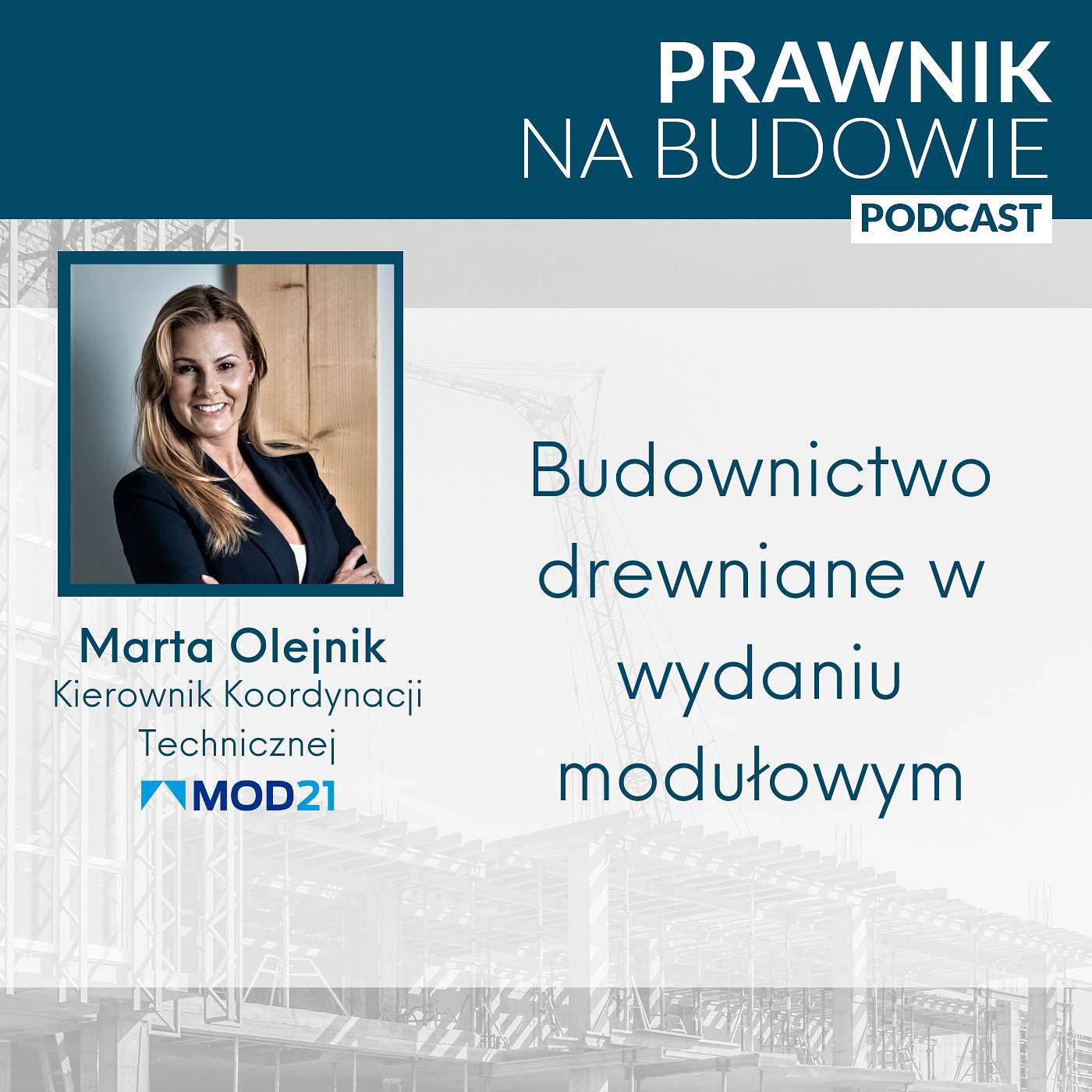 Marta Olejnik - Budownictwo drewniane w wydaniu modułowym #212 episode artwork
