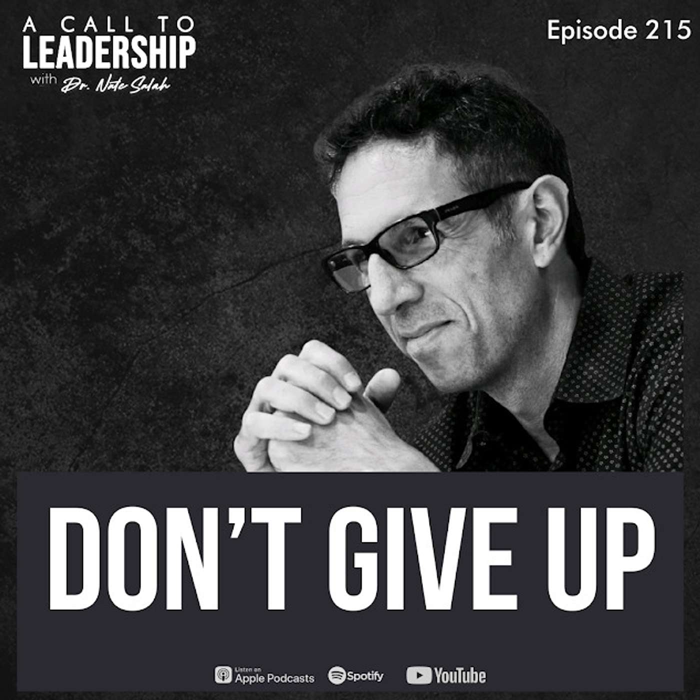 EP215: Don’t Give Up