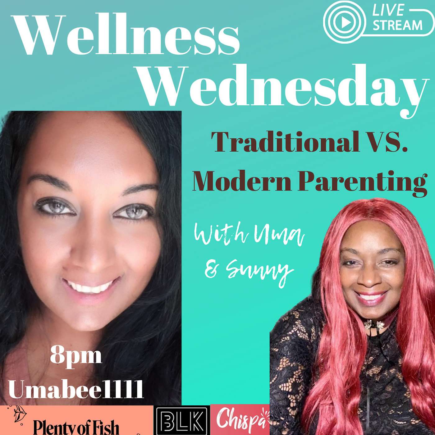 Wellness Wednesday-Traditional vs. Modern Parenting with Sunny