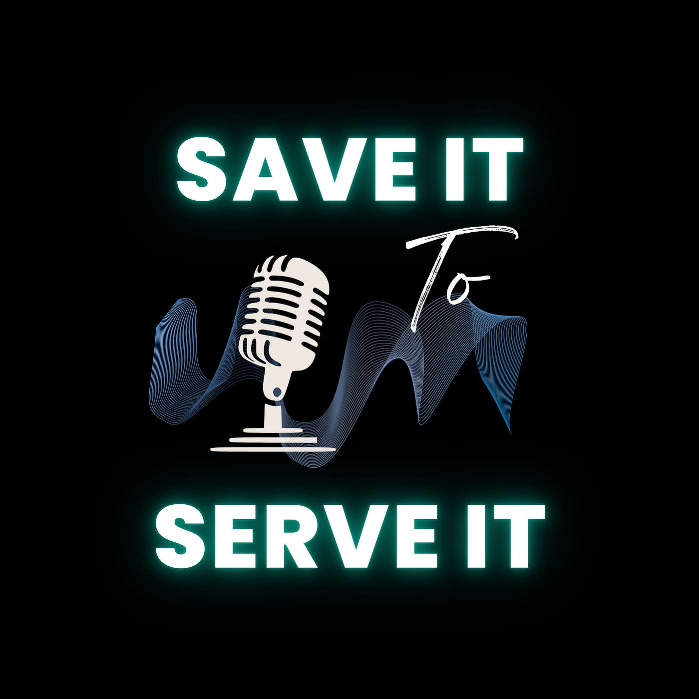 Save It to Serve It