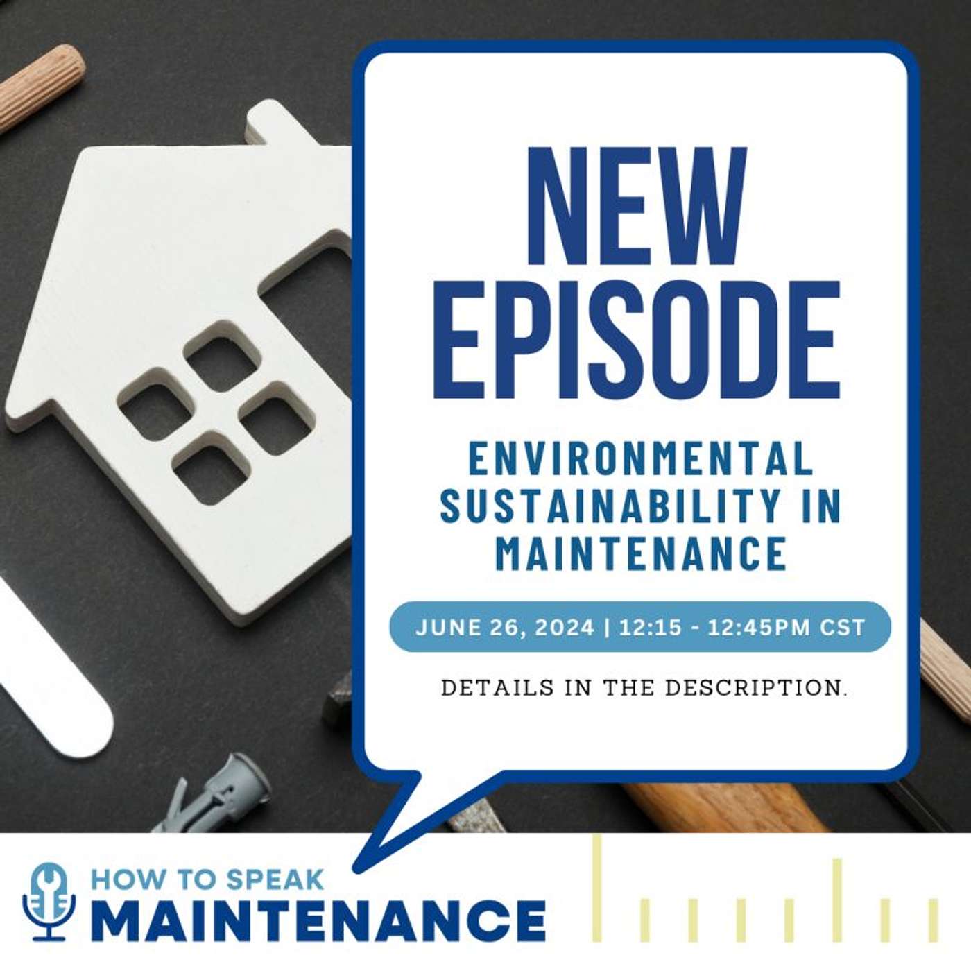 How to Speak Maintenance - Environmental Sustainability and Maintenance