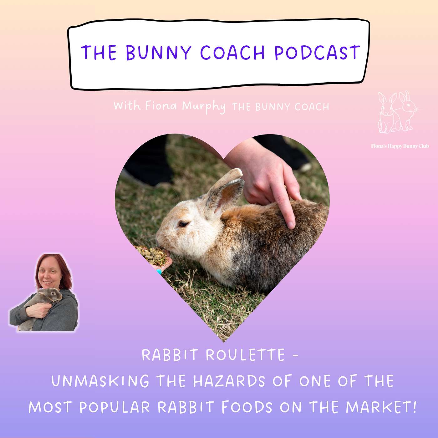 The Bunny Coach Podcast with Fiona Murphy