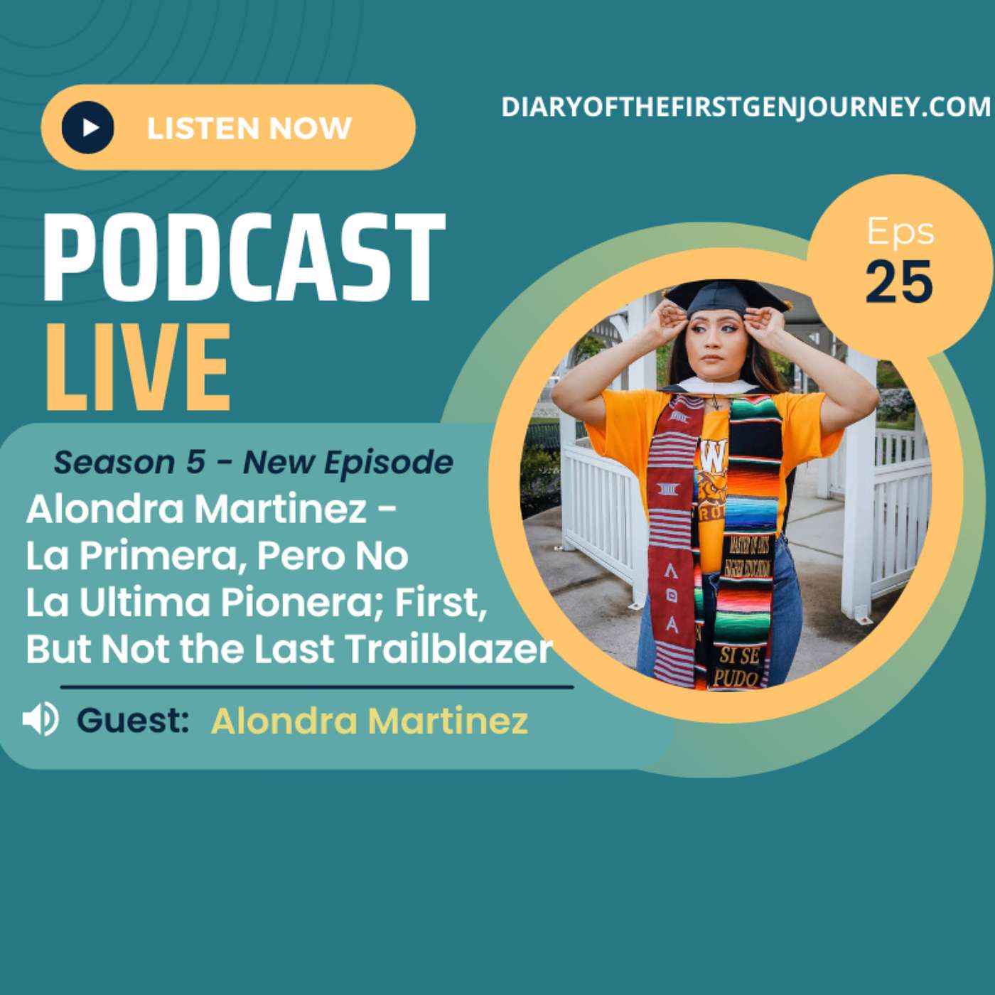 E25 - Alondra Martinez: La Primera, Pero No La Ultima Pionera; First, But Not the Last Trailblazer