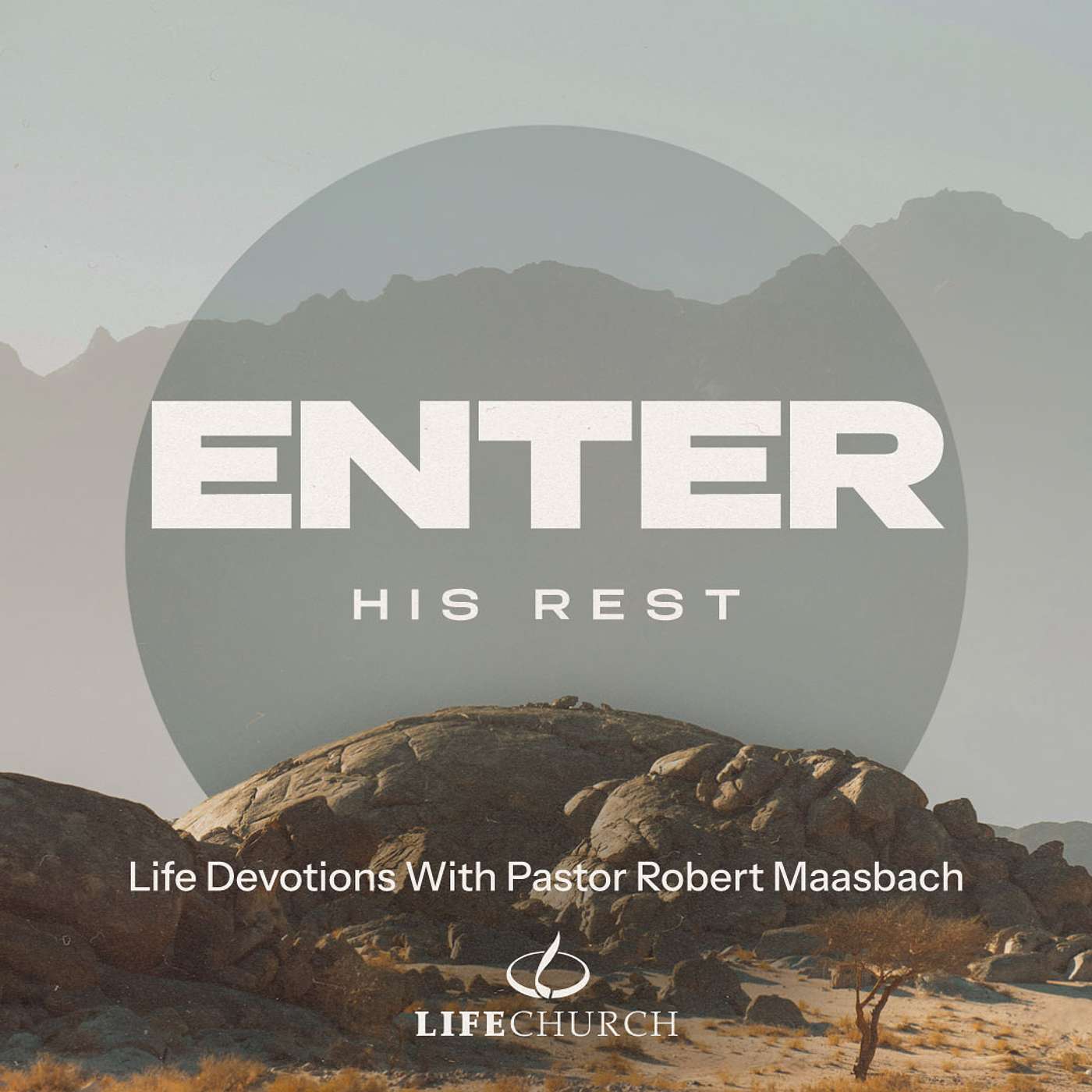 Enter His Rest - 8.6.26 episode artwork