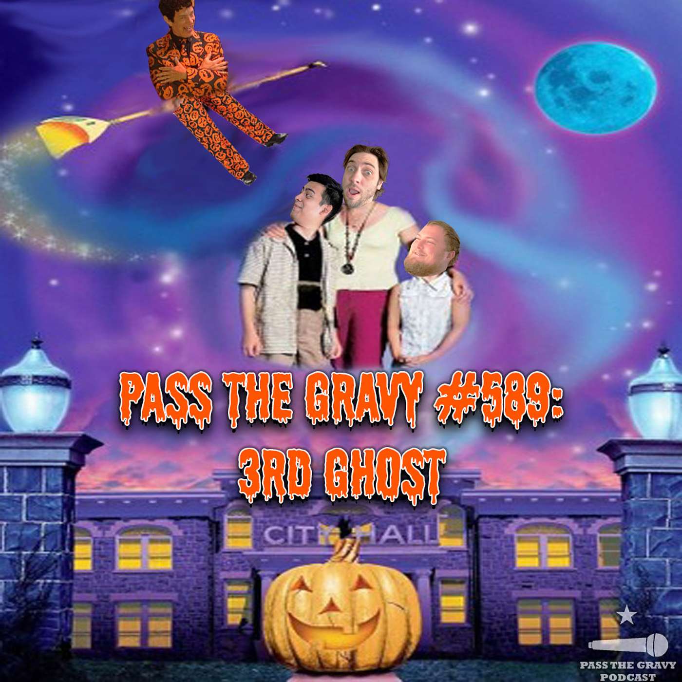 Pass The Gravy #589: 3rd Ghost