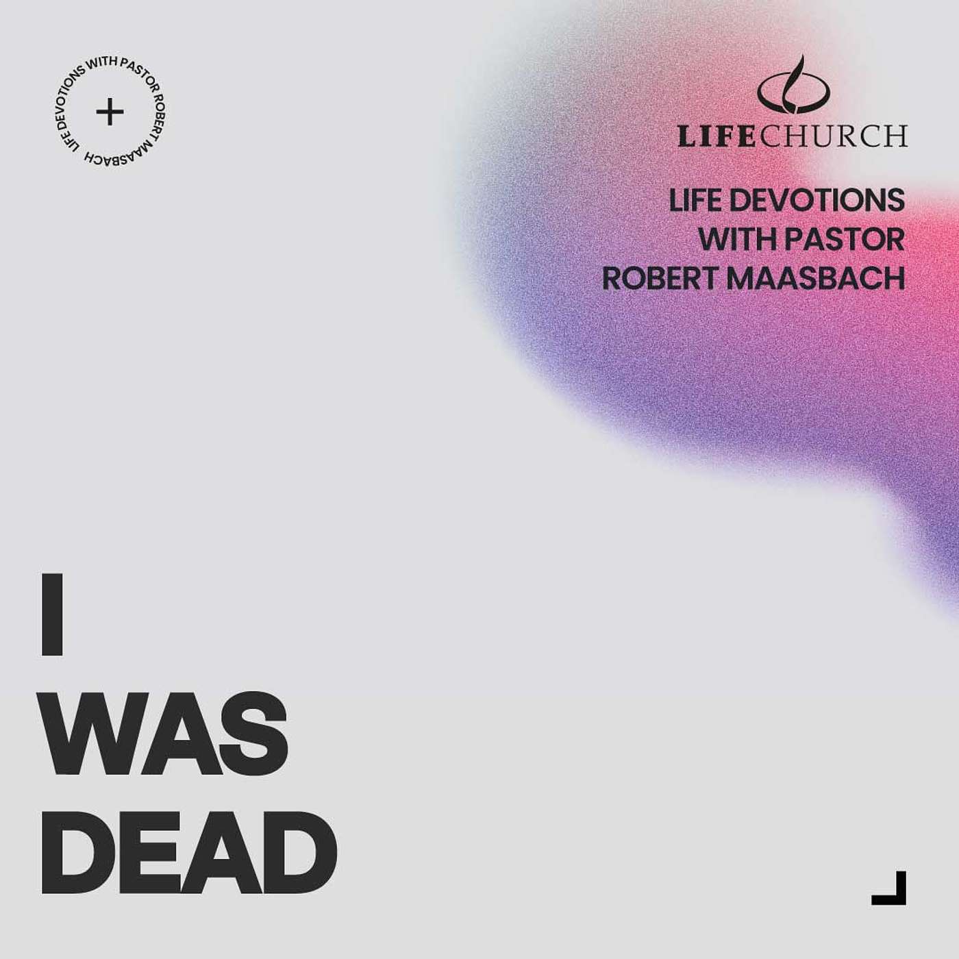 I Was Dead - 10/2/25