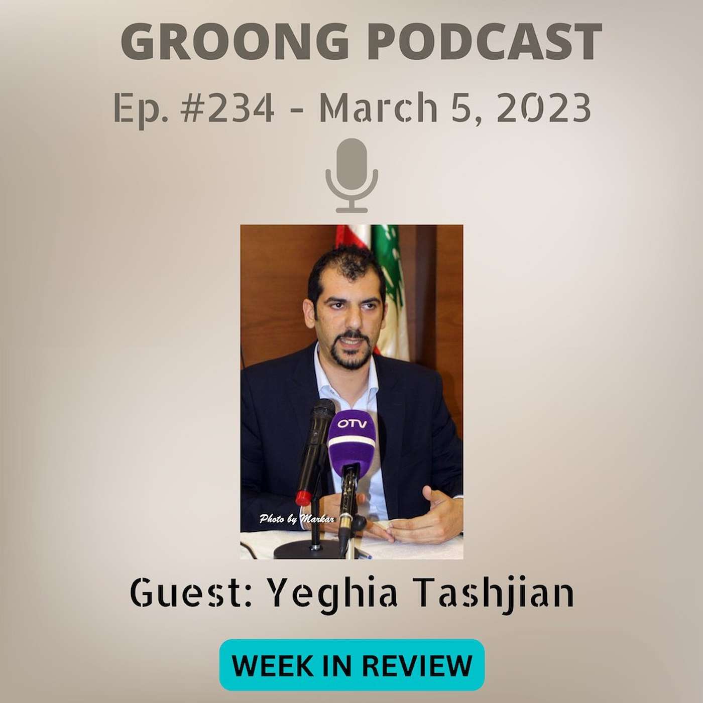 Armenian News Network - Groong: Week In Review Podcast
