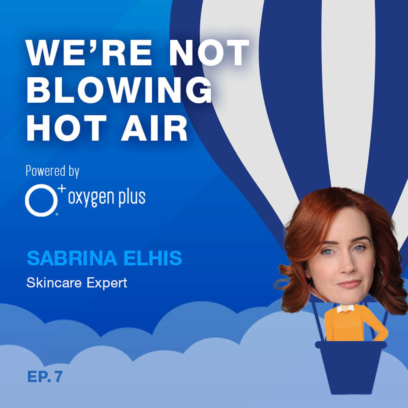 A \'We\'re Not Blowing Hot Air\' Podcast
