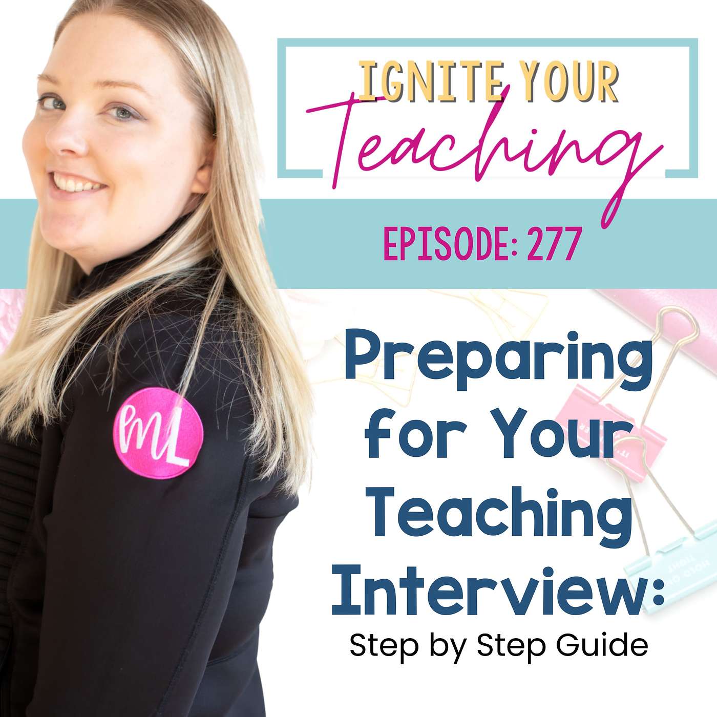 Prepare for Your Next Teaching Interview: A Step By Step Guide