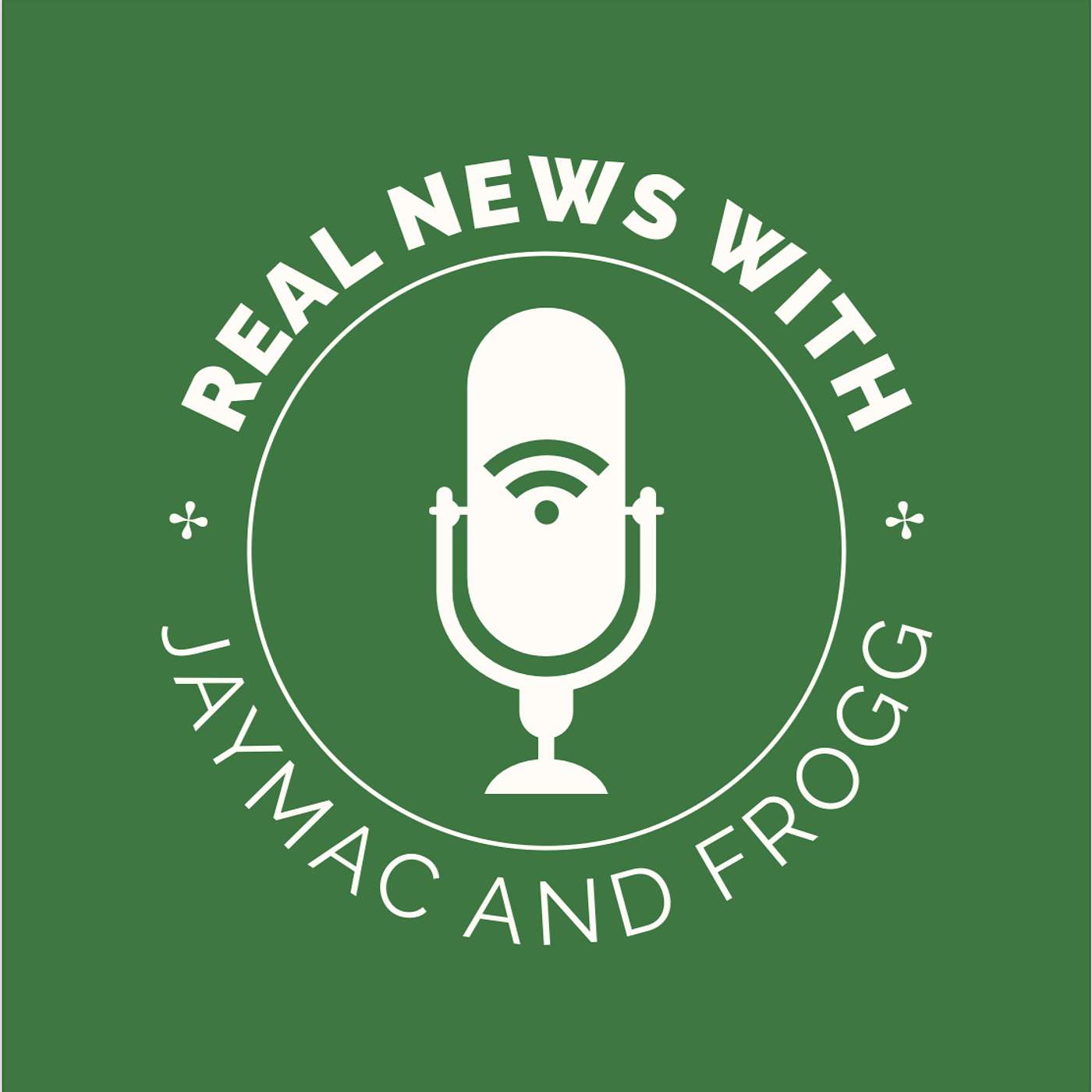 Real News with JayMac and Frogg