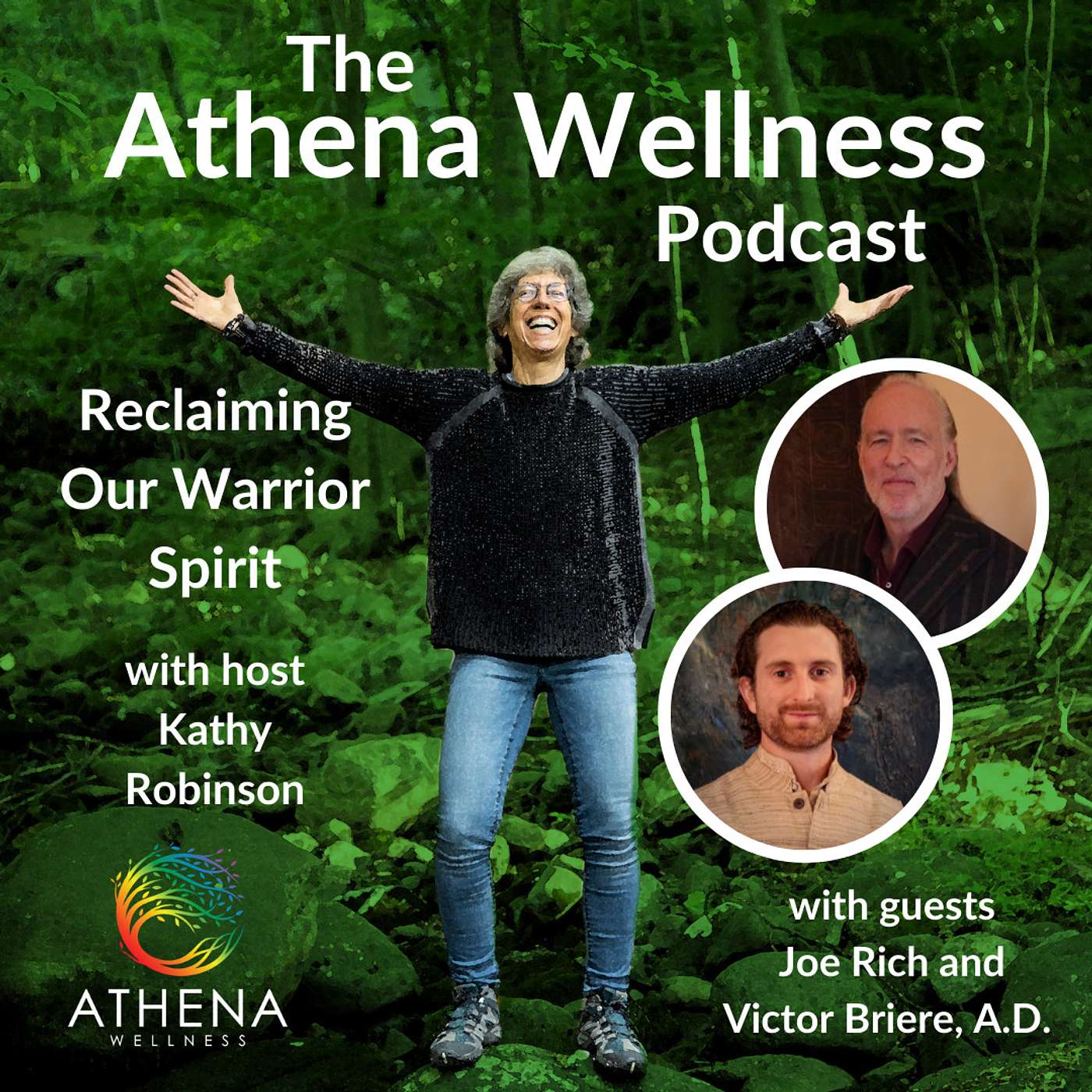 Athena Wellness Podcast - Reclaiming Our Warrior Spirit