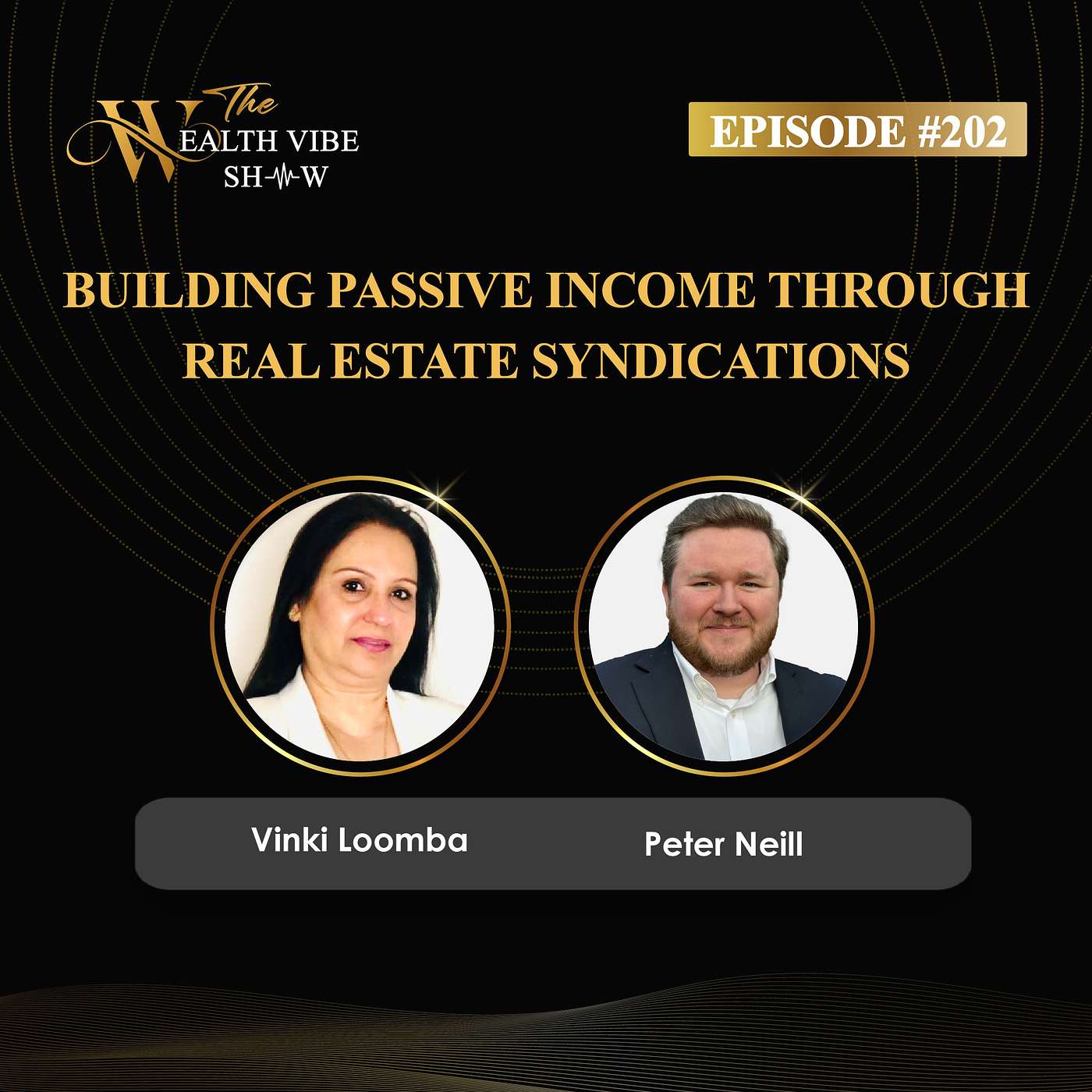 Ep 202 - Building Passive Income Through Real Estate Syndications